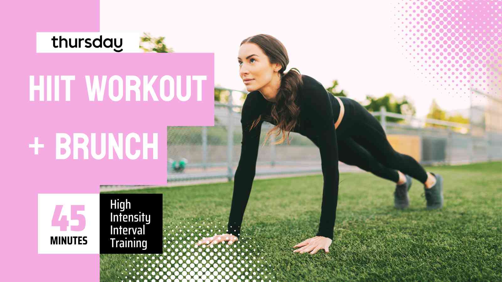 Saturday | HIIT Workout Class + Brunch | Orange County