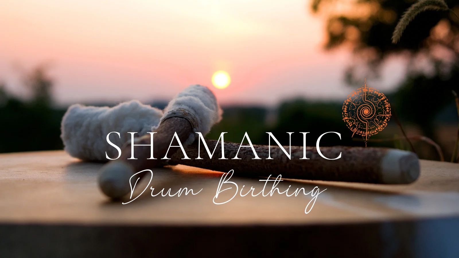 Shamanic Drum Birthing (Sunday 11th May) @ The Lighthouse Hub 10AM