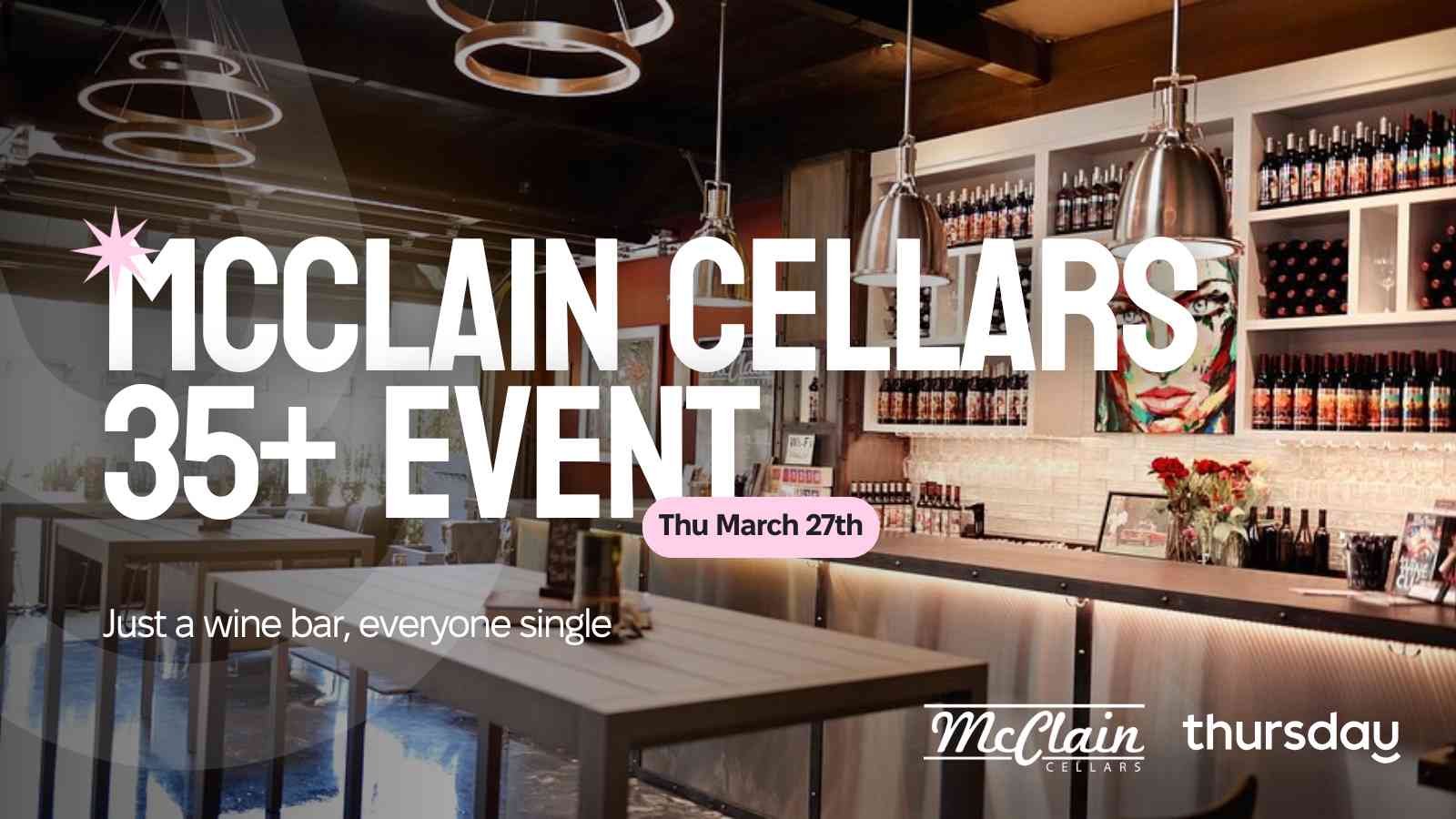 Thursday | McClain Cellars (35+ event) | Orange County