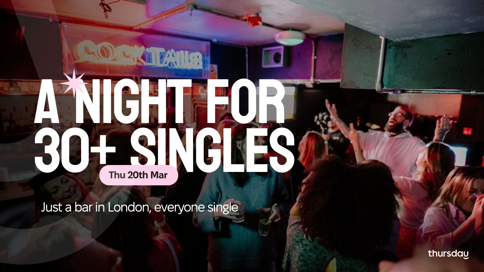 Thursday | The Star in Shoreditch (30+) | Shoreditch