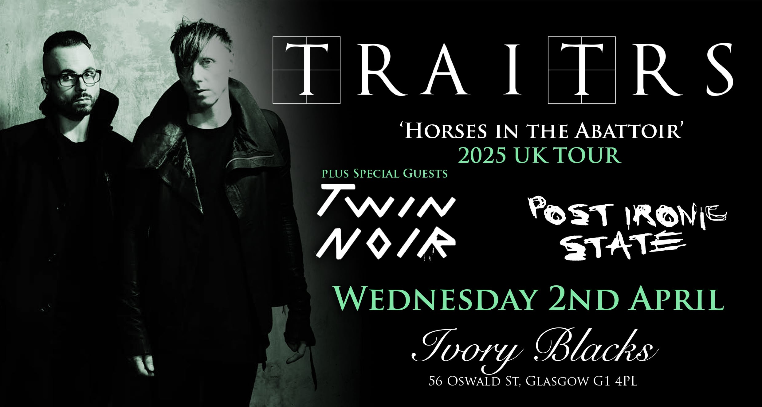 TRAITRS + TWIN NOIR + POST IRONIC STATE