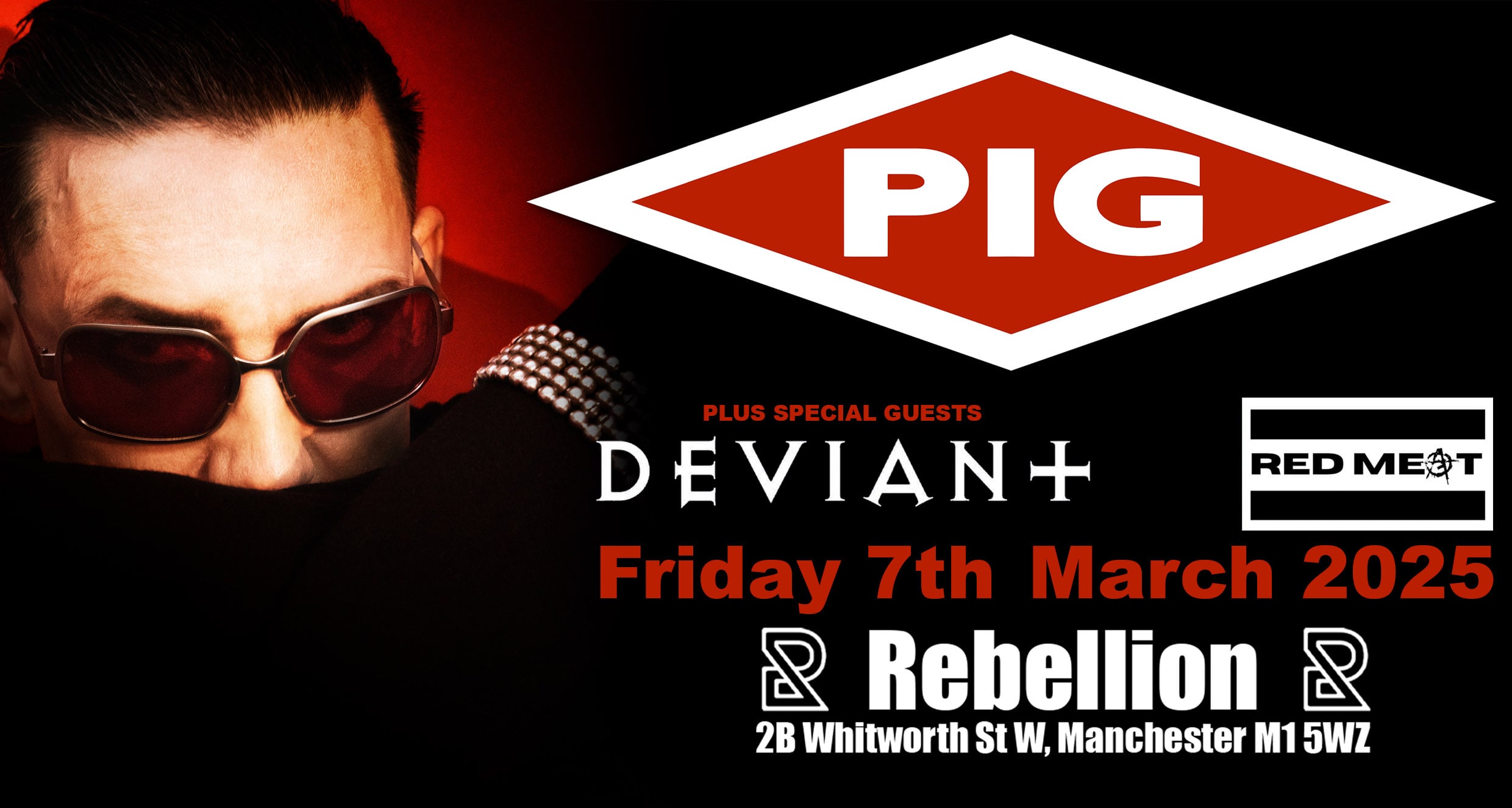 < PIG >  Plus Special Guests | Manchester – Rebellion