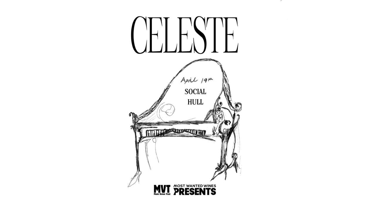 Celeste | Hull – CANCELLED