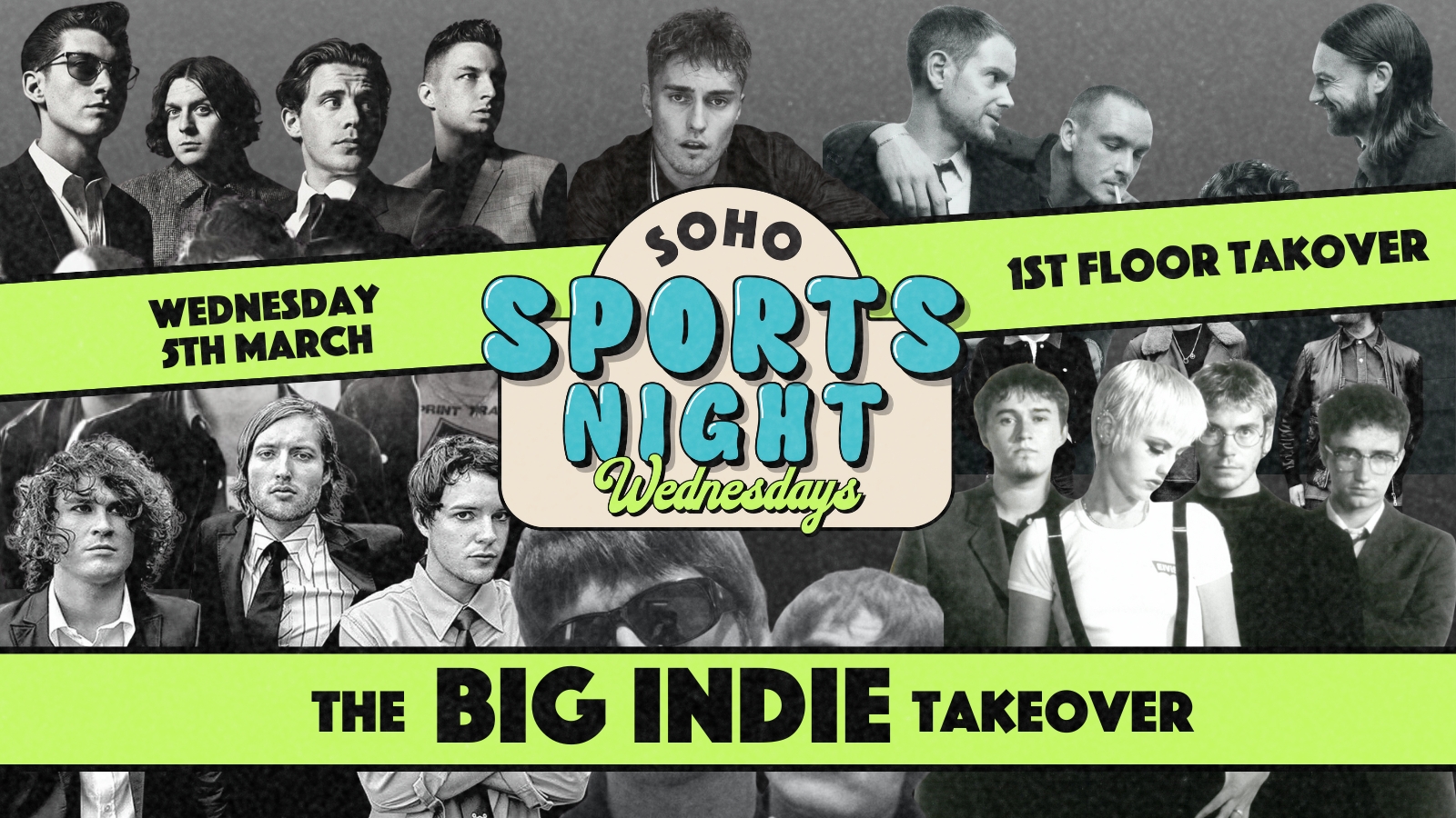 Soho Sports Night The BIG Indie Takeover | Wednesday 5th March | Soho Rooms Newcastle