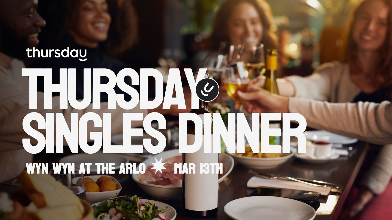 Thursday Dinner (Over 40s) | Wyn 🌿 Wyn @ Arlo | Wynwood