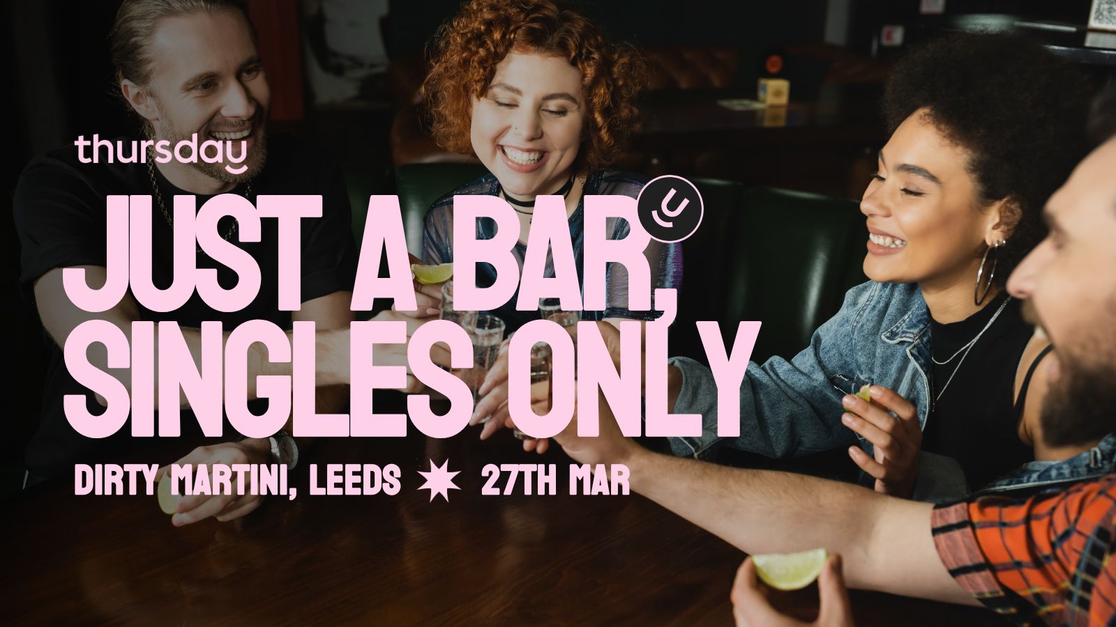 Thursday | Dirty Martini | Leeds