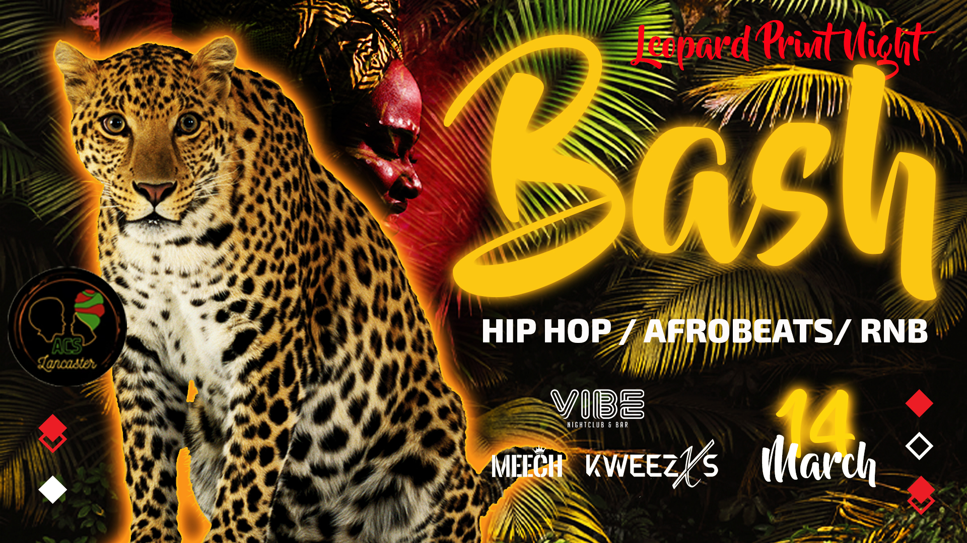 BASH / Leopard Print / Hip Hop – RnB – Afrobeats | VIBE FRIDAYS