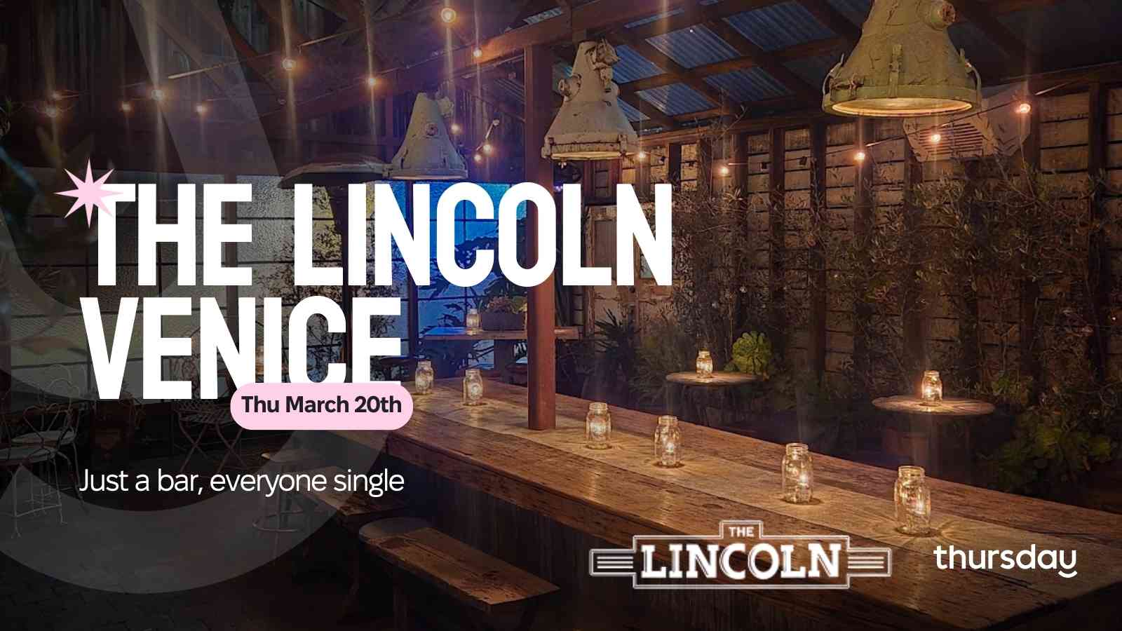 Thursday | The Lincoln | Los Angeles