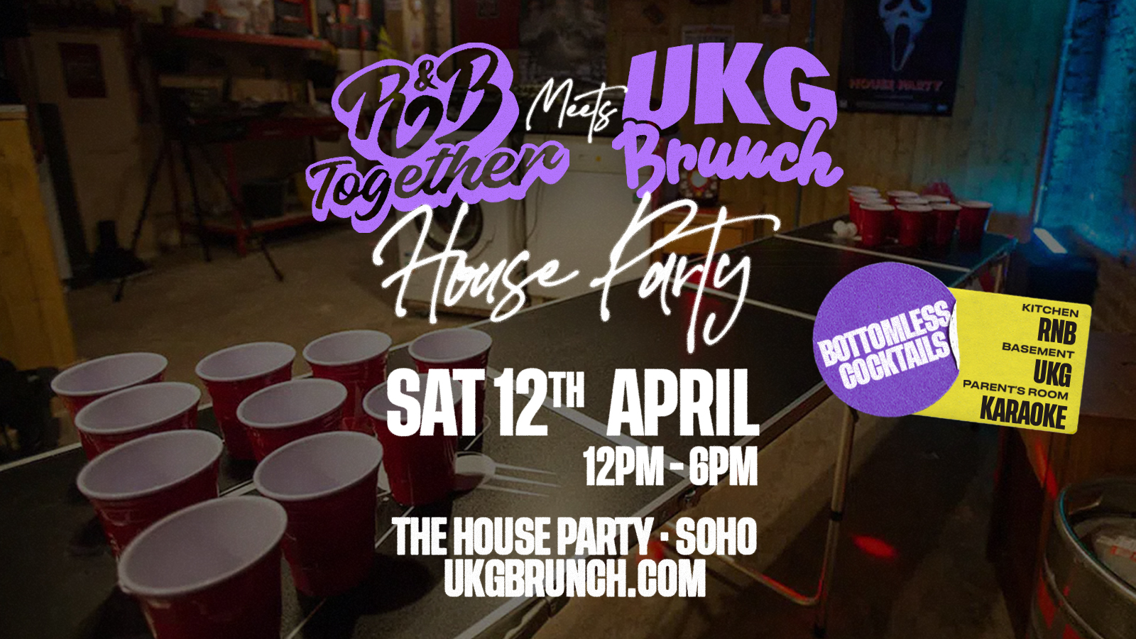 ⚠️SOLD OUT⚠️ R&B Together x UKG Brunch @ House Party