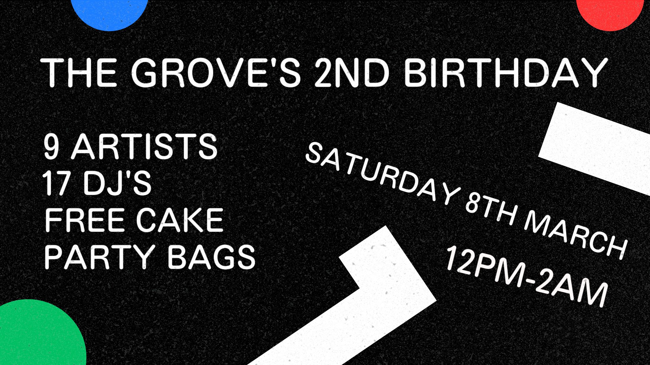 THE GROVE’S 2ND BIRTHDAY PARTY | FREE ENTRY