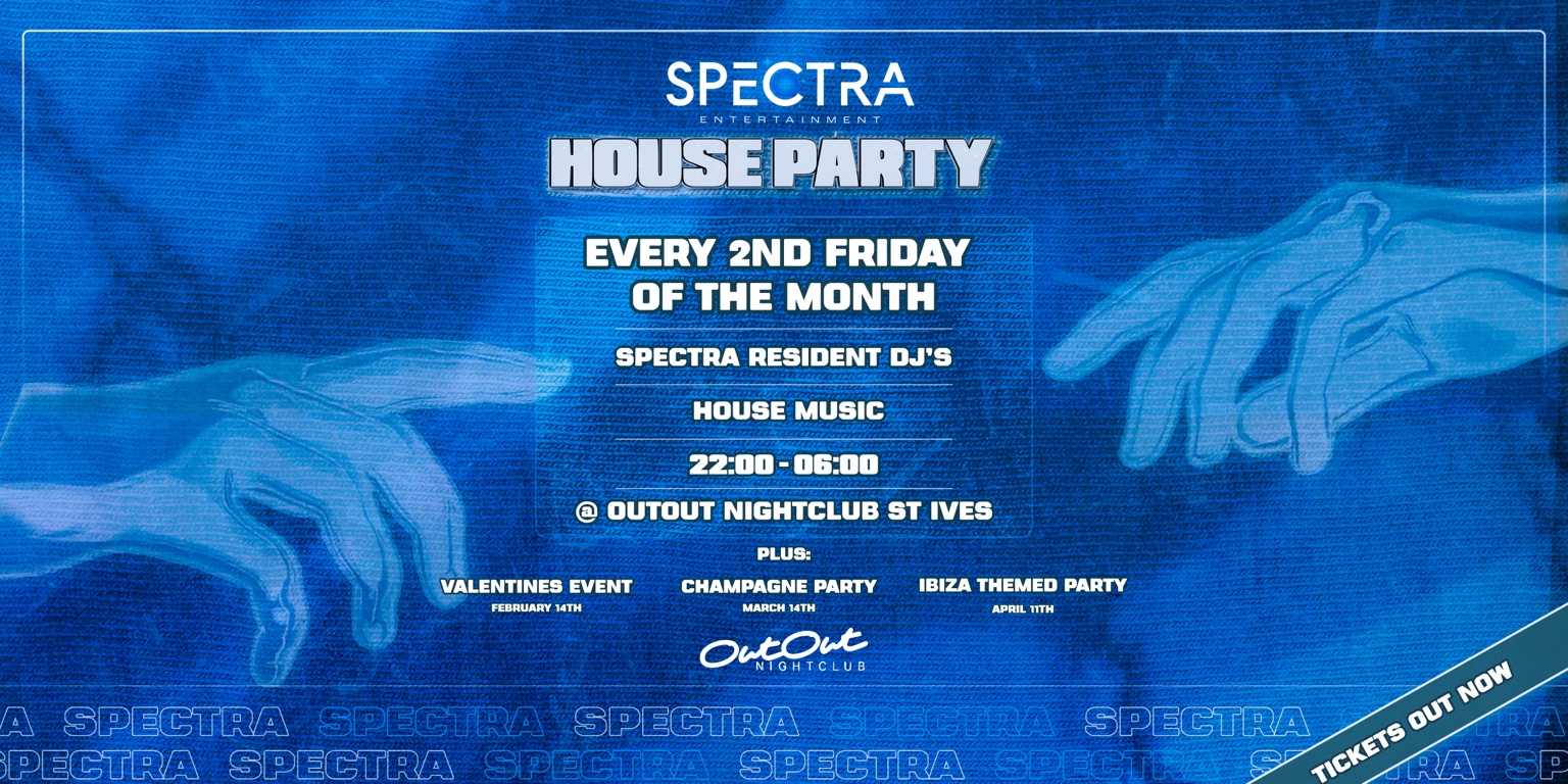 Spectra Ibiza House Party