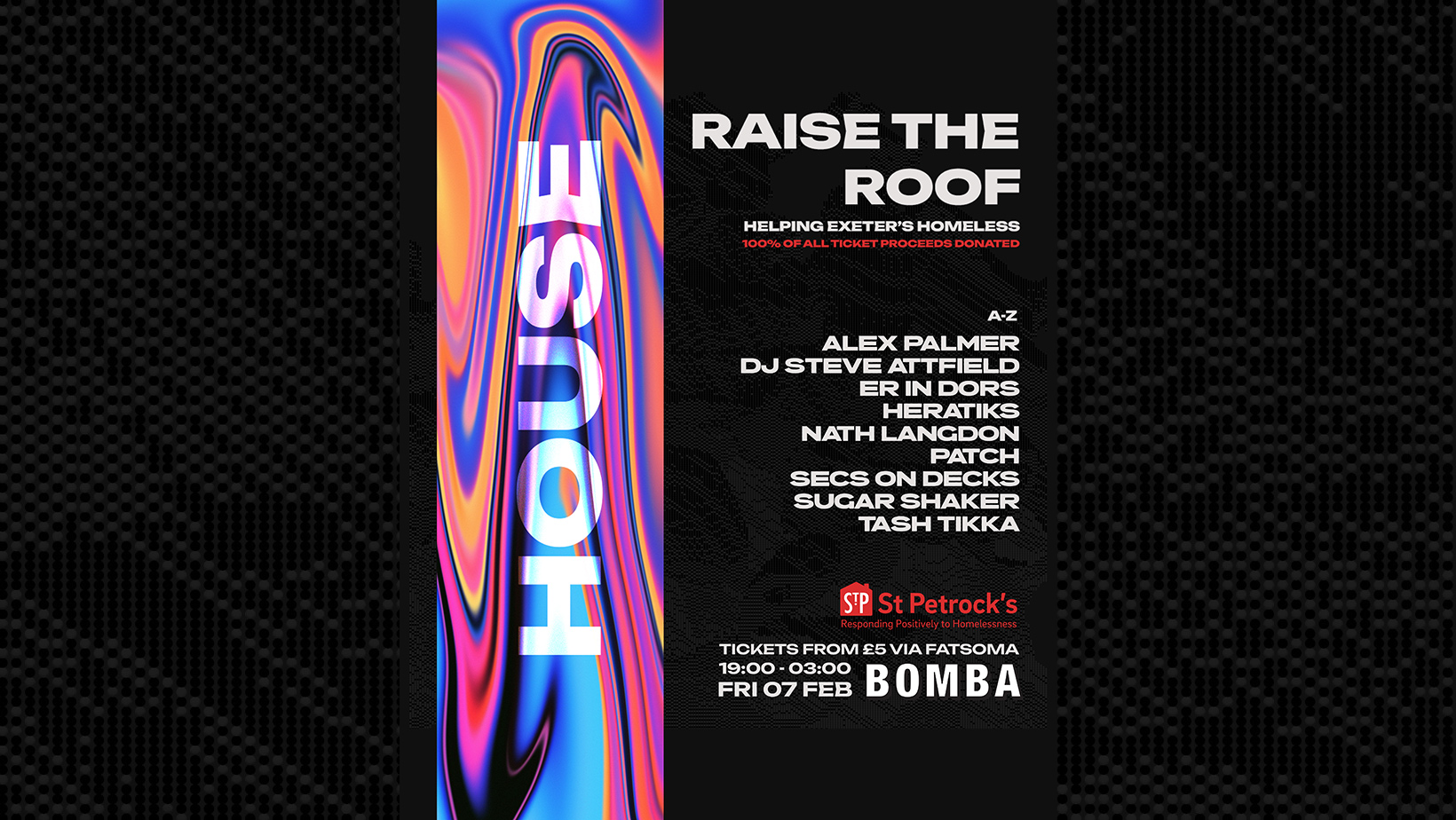 RAISE THE ROOF – Help Exeter’s Homeless – House Music – Fri 07 Feb – Bomba – Exeter