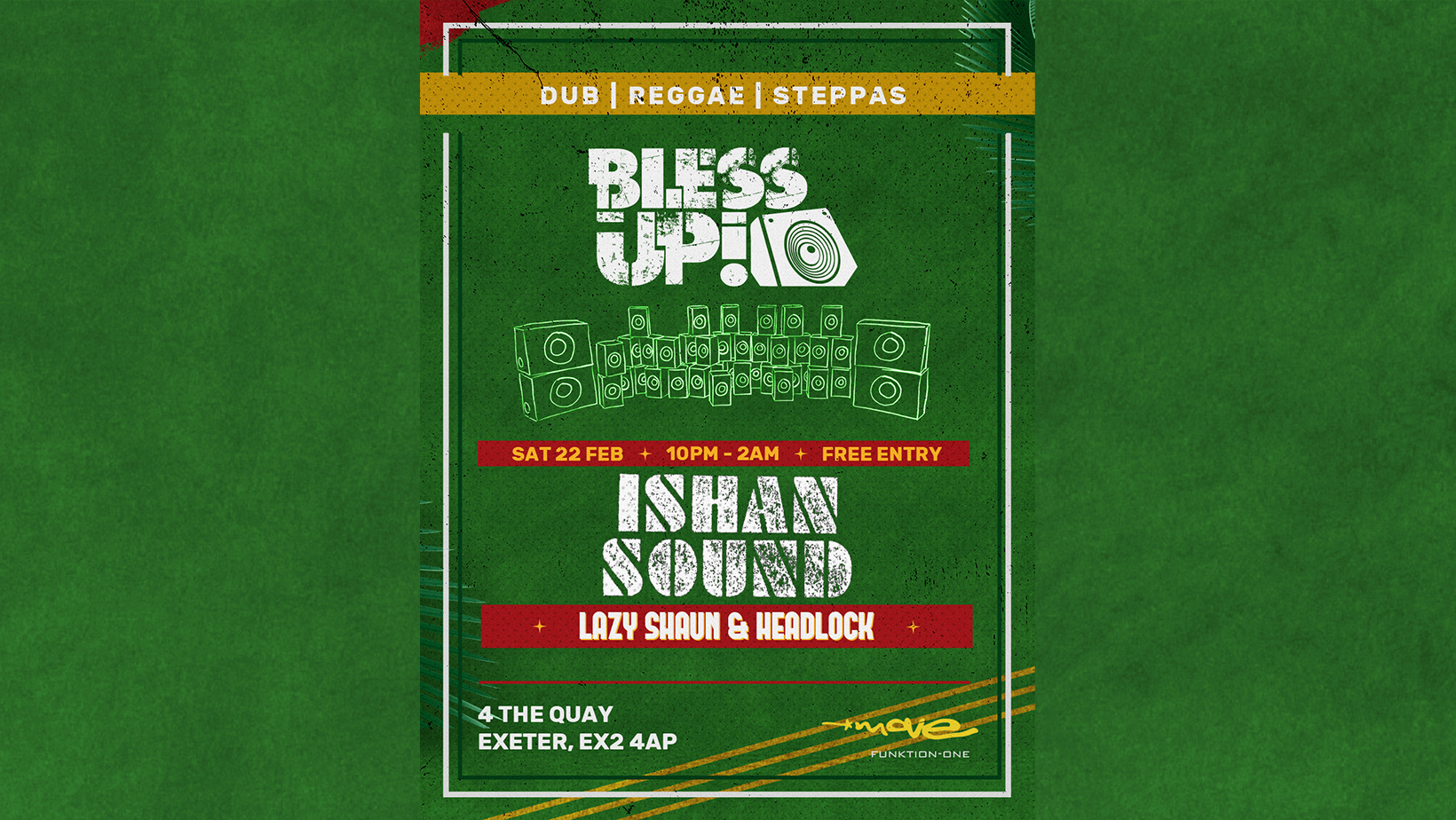 BLESS UP – ISHAN SOUND – Dub Reggae Steppas – Sat 22 Feb 2025 – Bomba – Exeter Quay