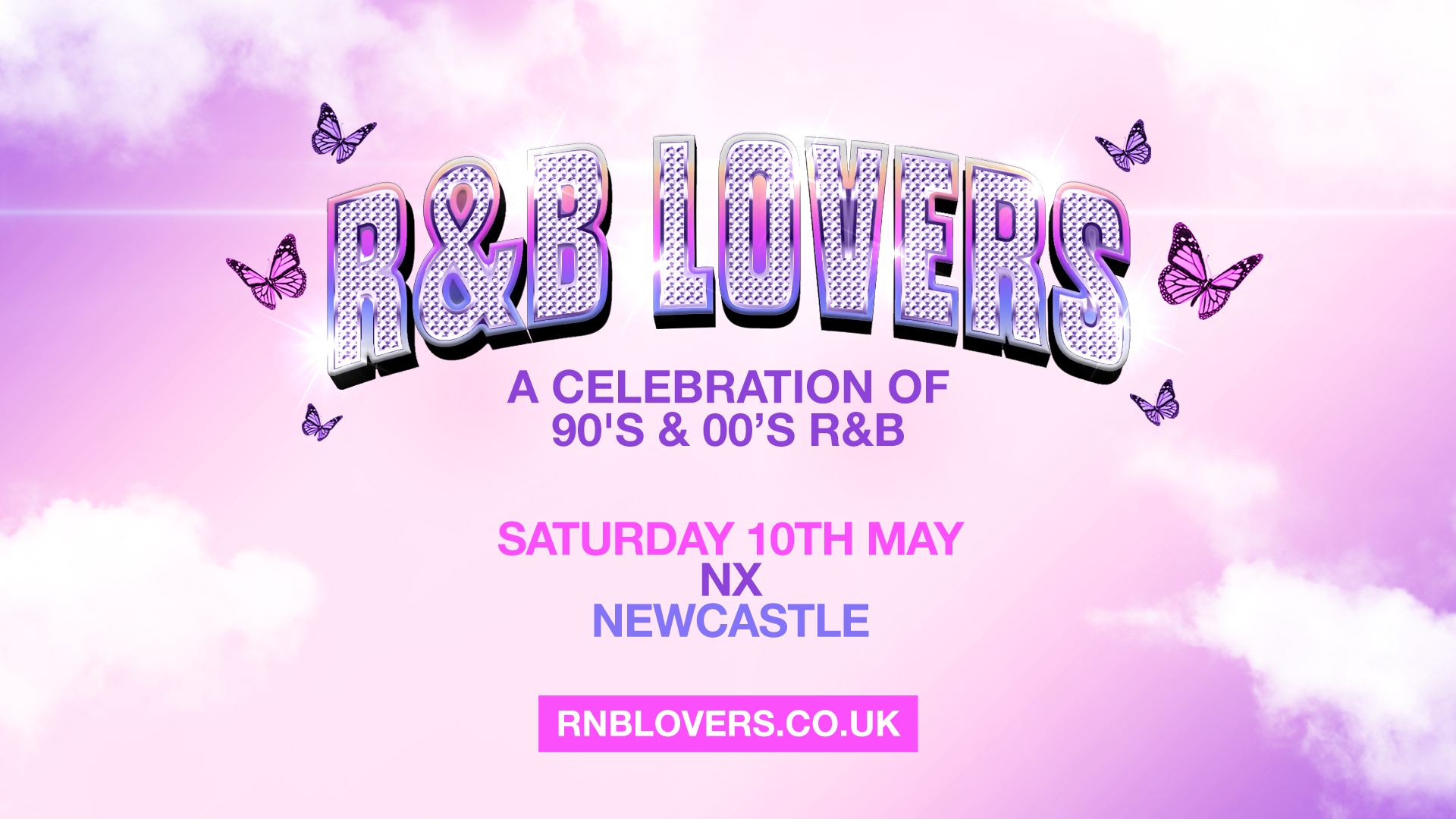 R&B Lovers – Saturday 10th May – NX Newcastle [FINAL TICKETS REMAIN!]