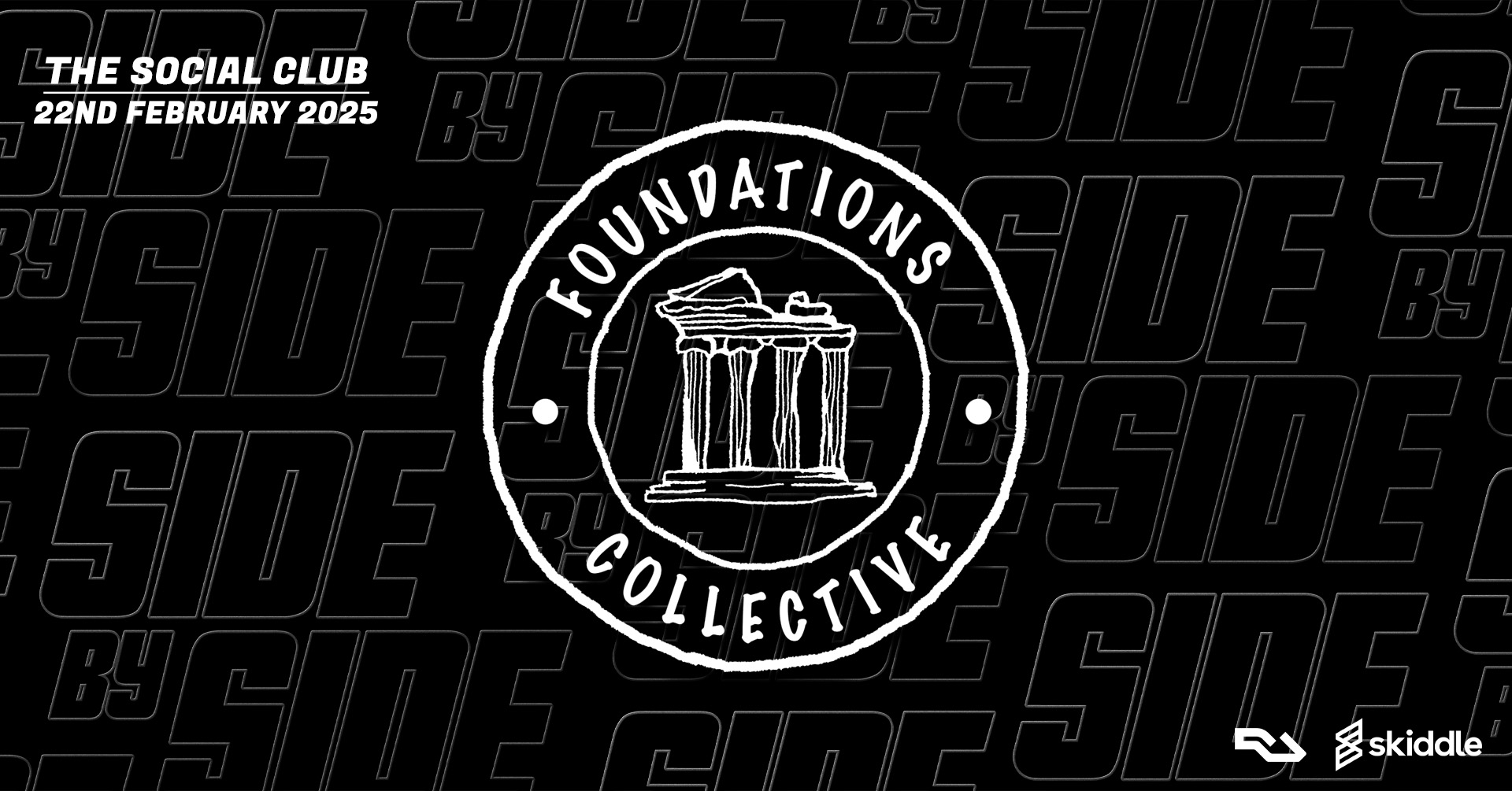 Side By Side // Foundations Collective Takeover // Saturday 22nd February // The Social Club