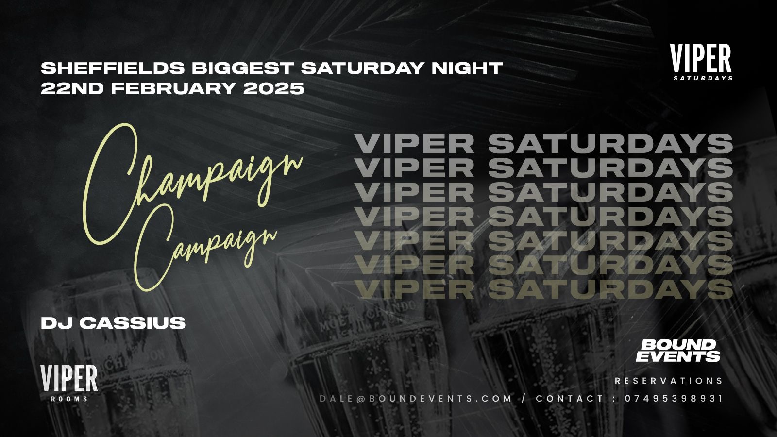 Viper Saturdays – Champaign Campaign – Bound Events