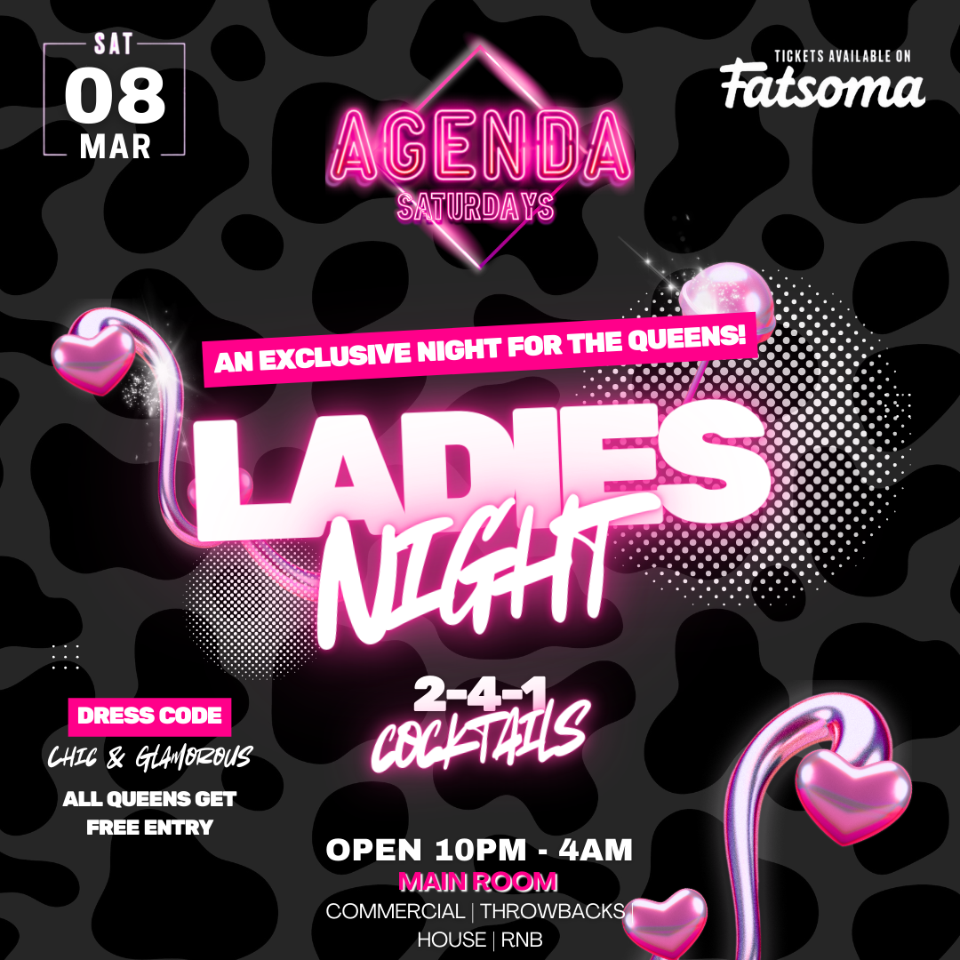 AGENDA SATURDAYS – LADIES NIGHT