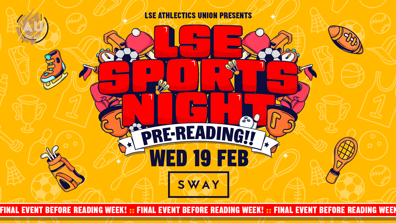LSE AU Presents 💃 The Official LSE Sports Night : SWAY London 🫶