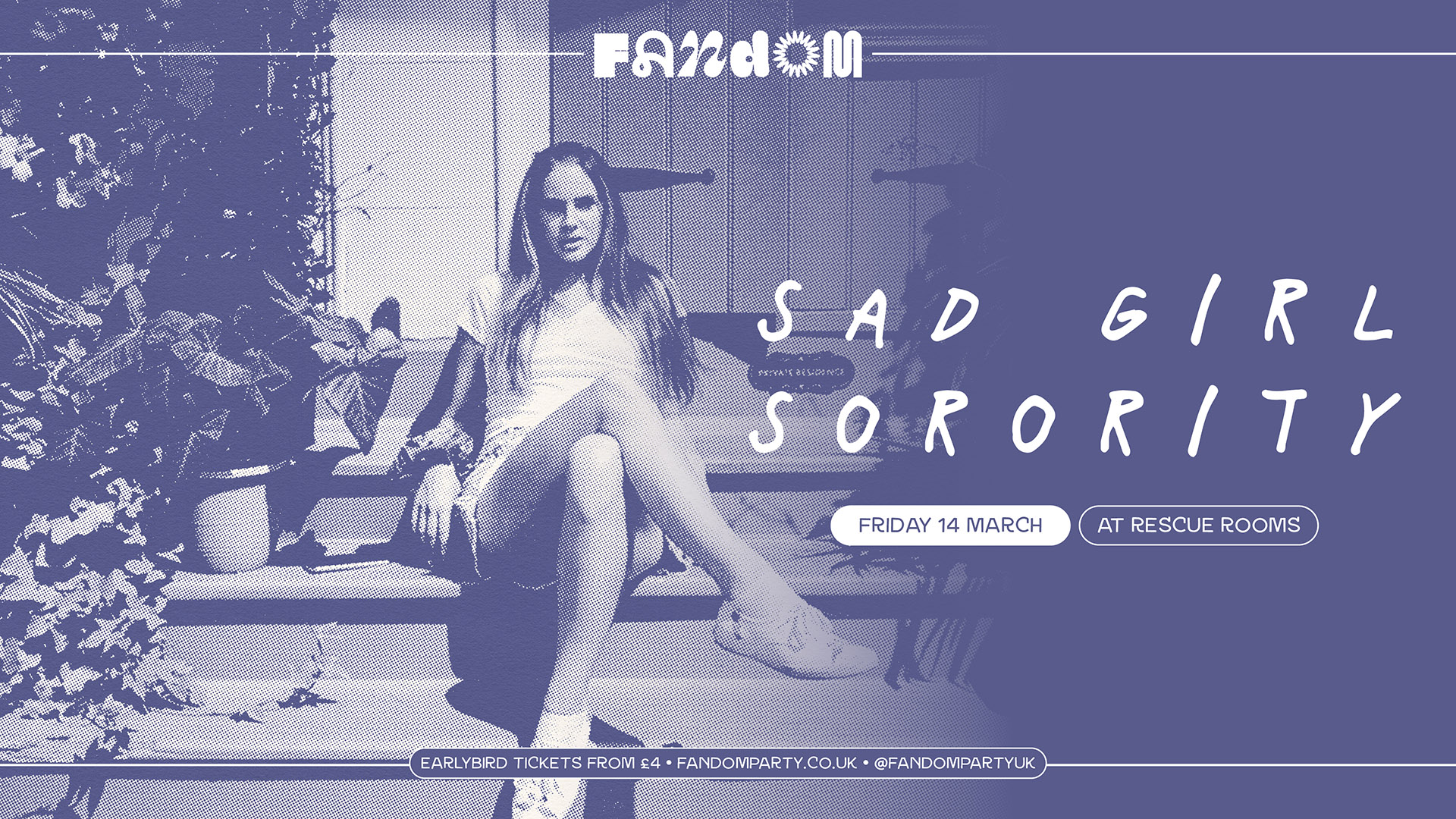 Sad Girl Sorority 💔 Fandom @ Rescue Rooms, Nottingham