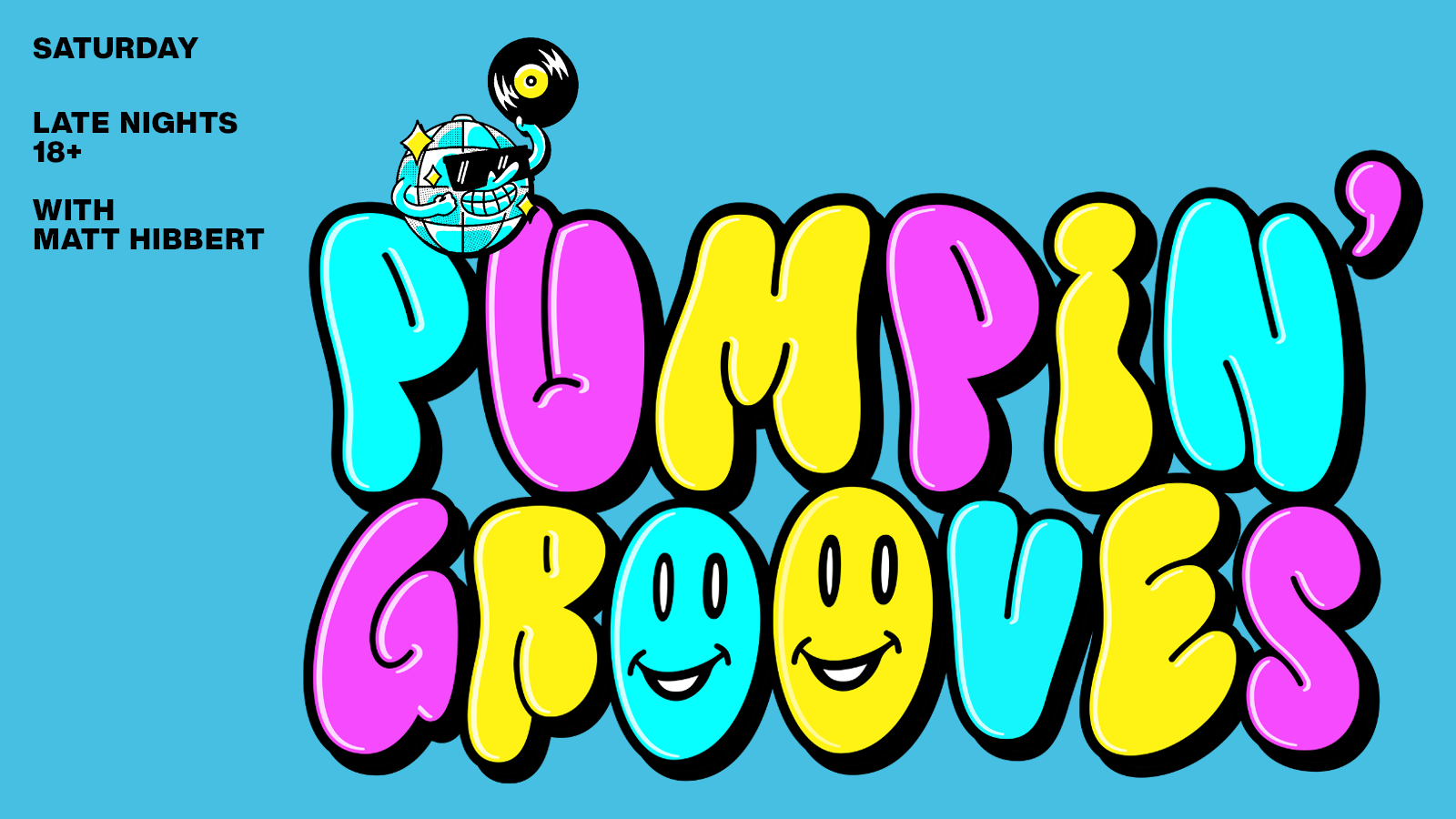 Pumpin’ Grooves – Sat 8th Feb 2025