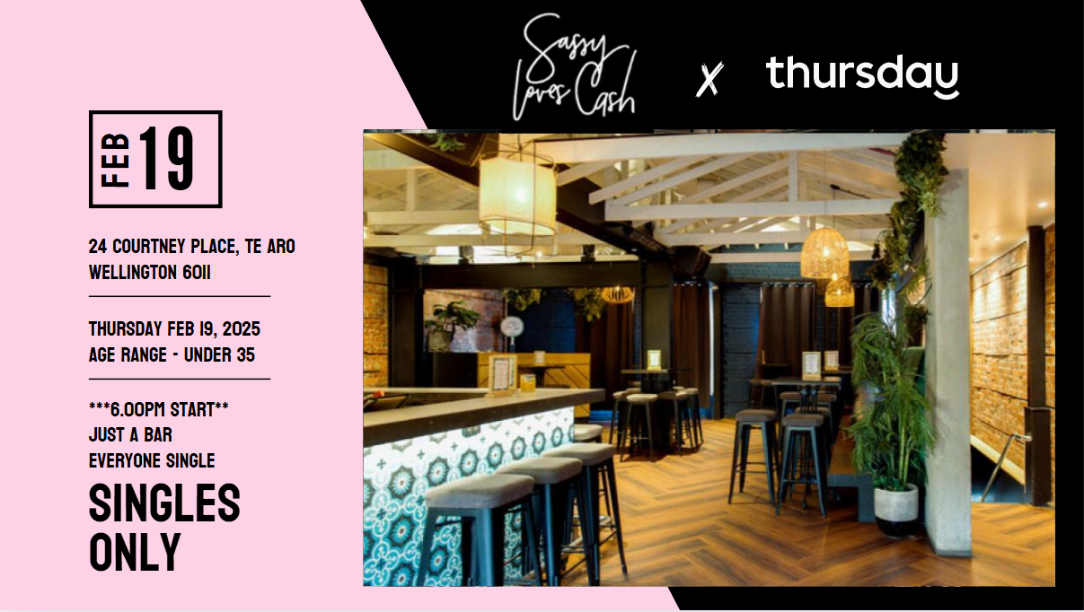 Thursday | Sassy Loves Cash | Wellington
