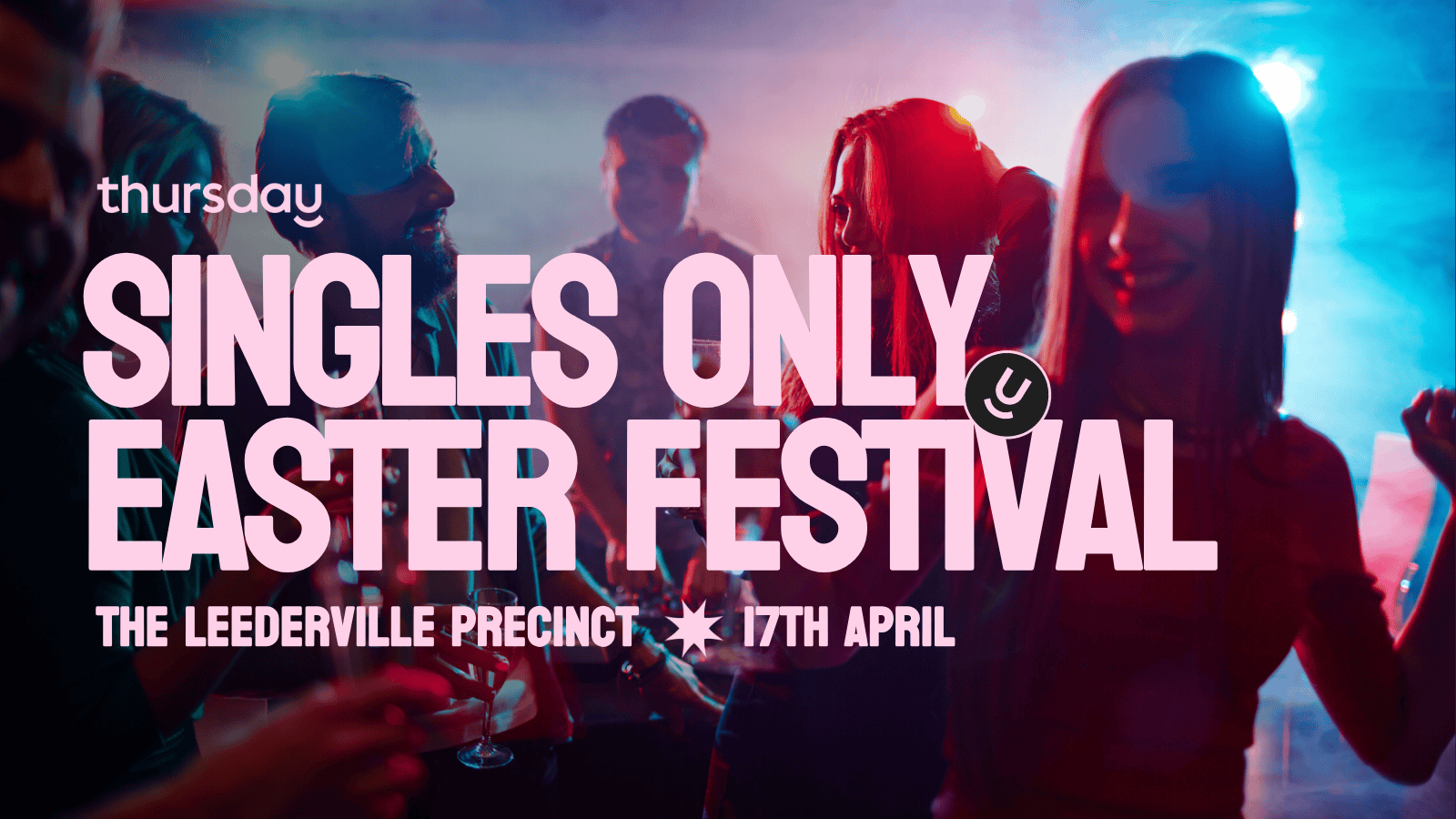 Thursday | 1500 SINGLES @ The Leederville Precinct (Public Holiday the next day) | Leederville