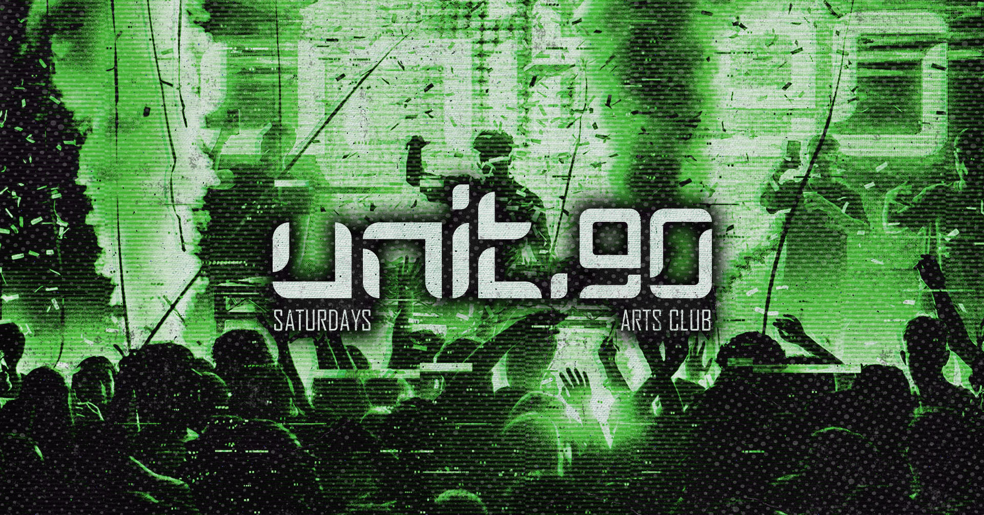 💚 UNIT.90 @ ARTS CLUB – PADDYS DAY PT.1 // 96% TICKETS SOLD! // 3 FLOOR SUPERCLUB TAKEOVER 💚 SATURDAY 15th MARCH