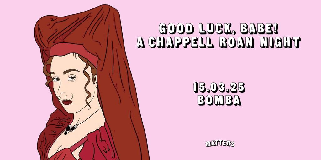 Good Luck, Babe! A Chappell Roan Night – 15 March – Bomba – Exeter