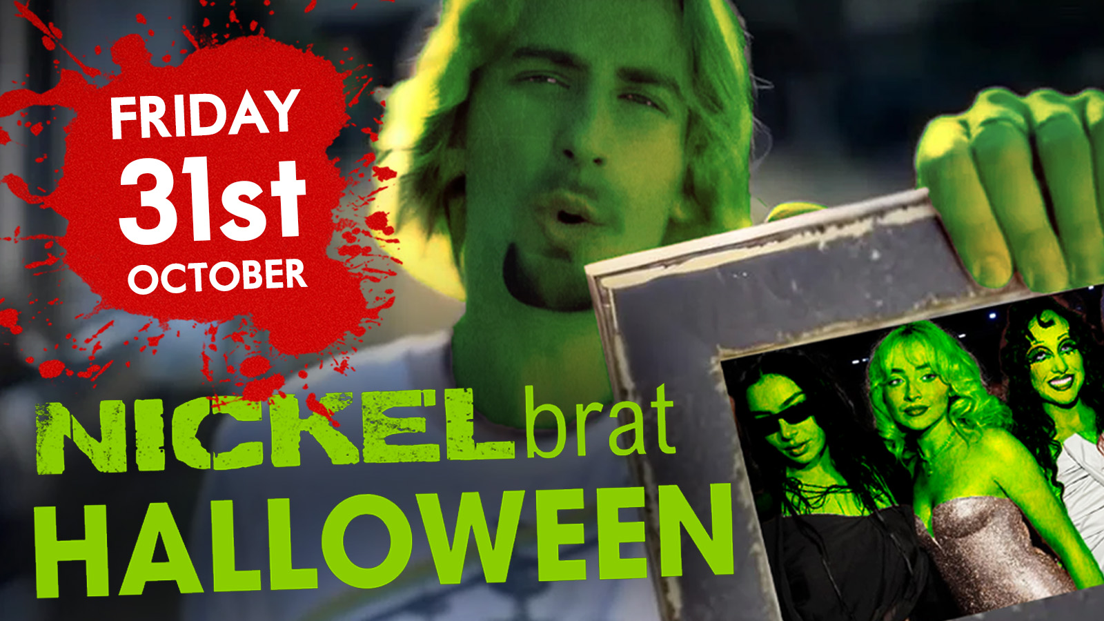 Nickelbrat Halloween – Girl Pop vs 90s/Y2K Rock and Dad Rock Halloween Clubnight! 🎃👻🍬🦇💀🧡