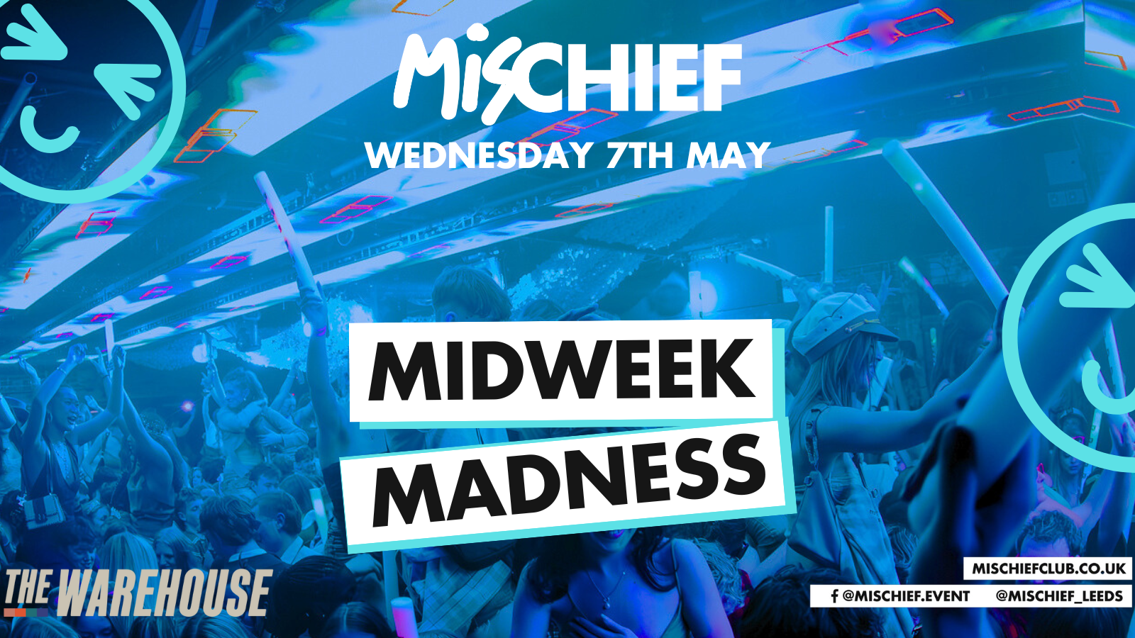 Mischief | Midweek Madness | FINAL 50 TICKETS!