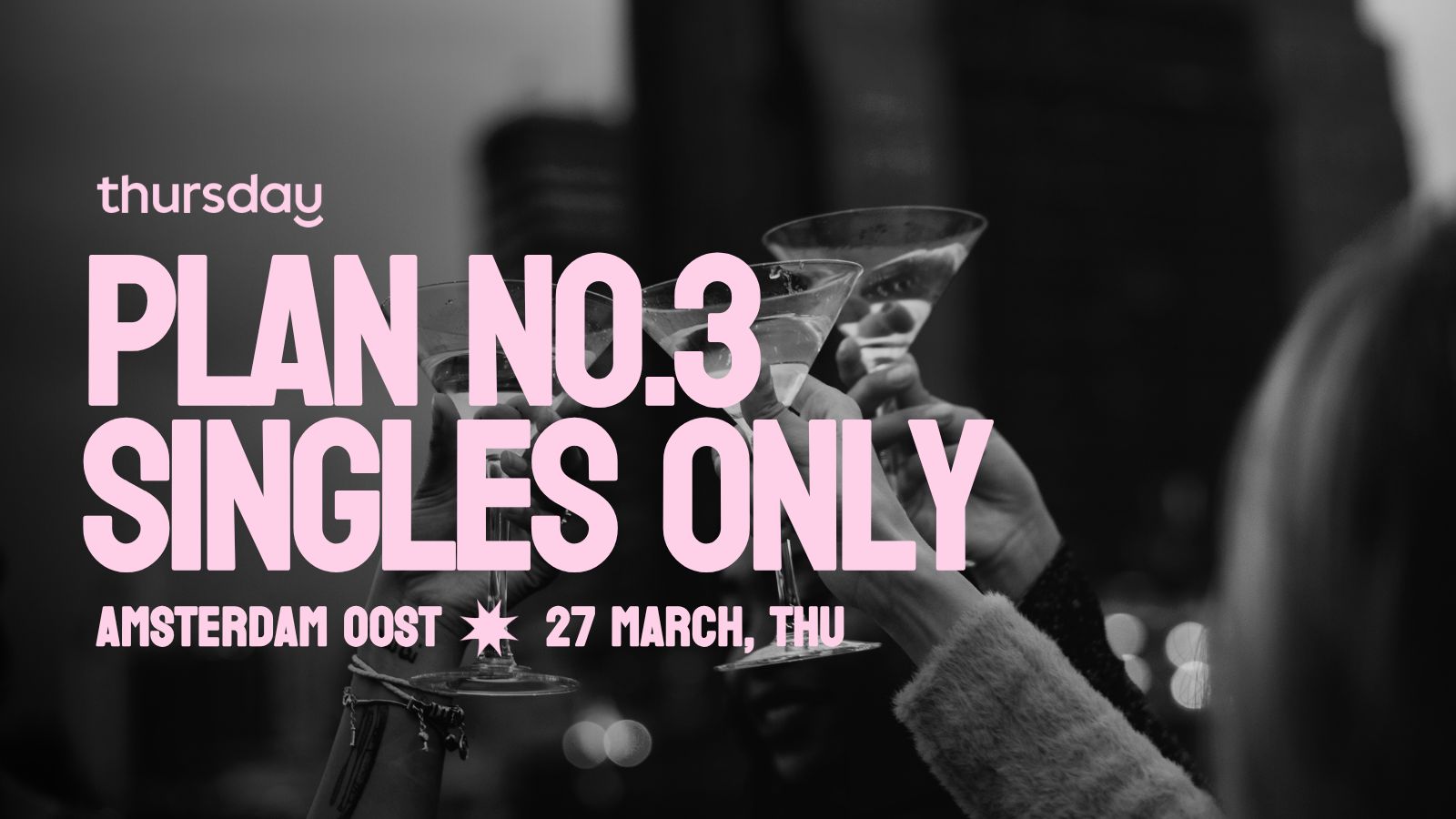 Thursday | Singles Only Cocktail Party @ Plan no. 3 | Amsterdam Oost