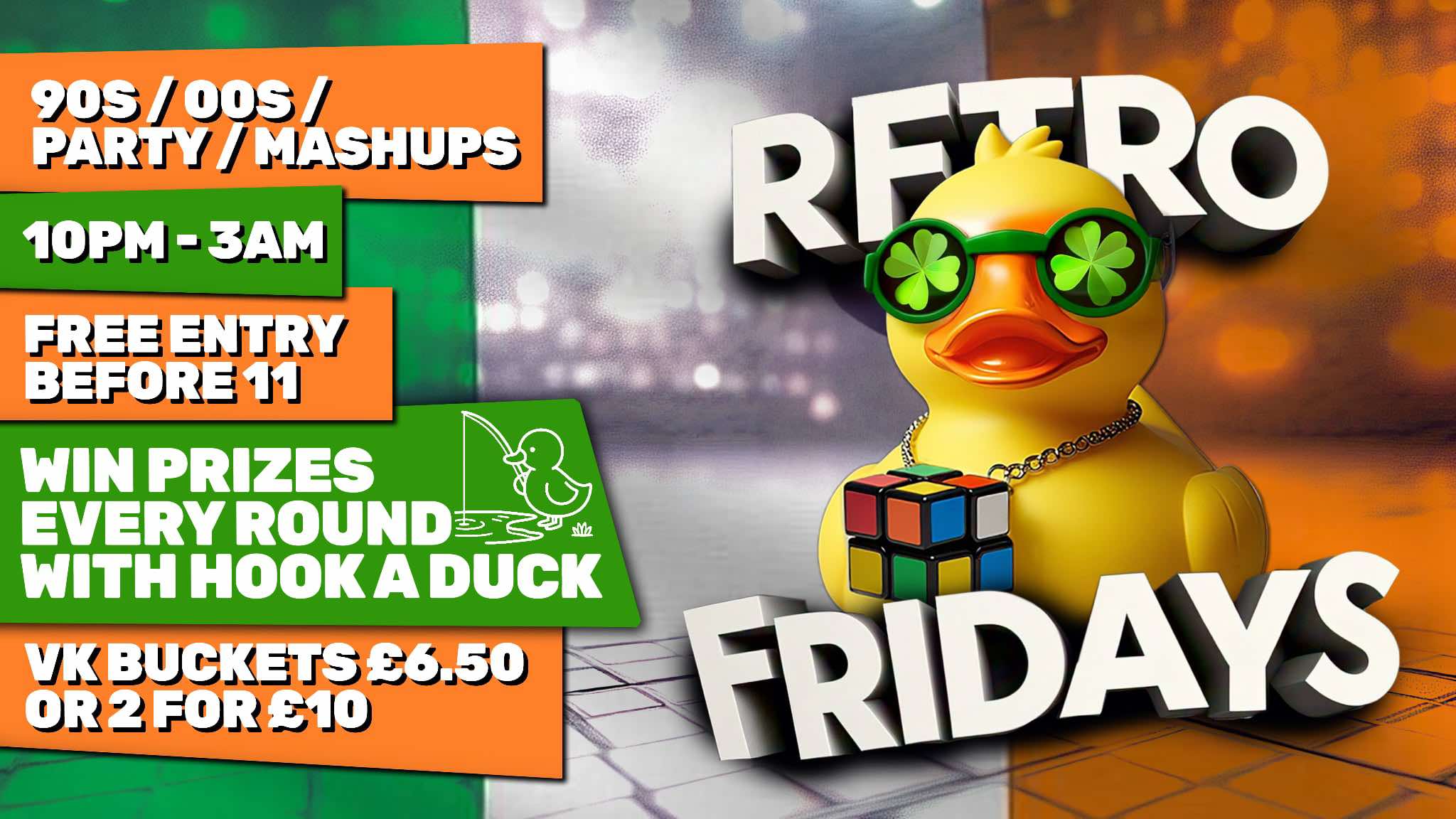 Retro Fridays – ST PADDYS WEEKEND SPECIAL