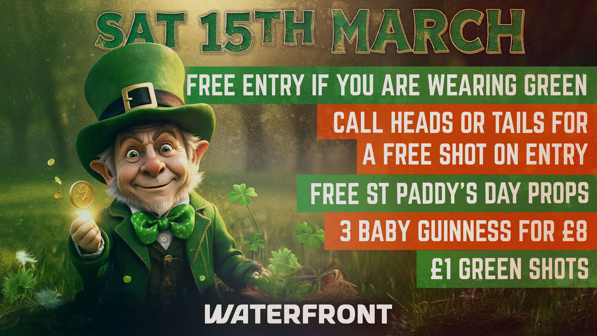 Level Saturdays – ST PADDYS WEEKENDER SPECIAL!