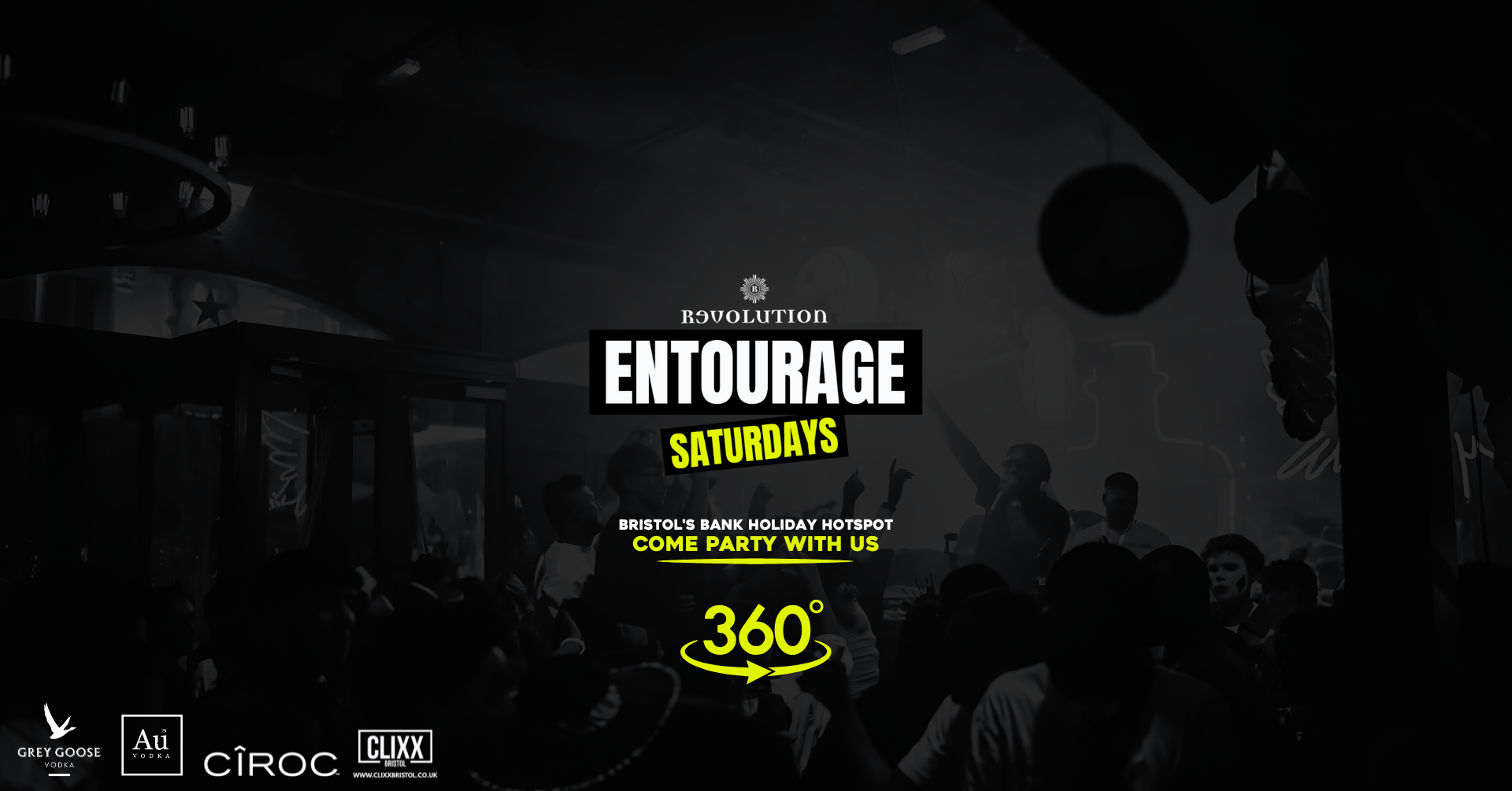 Entourage Saturdays  🔥 Bank Holiday Special x 360 Boiler Style