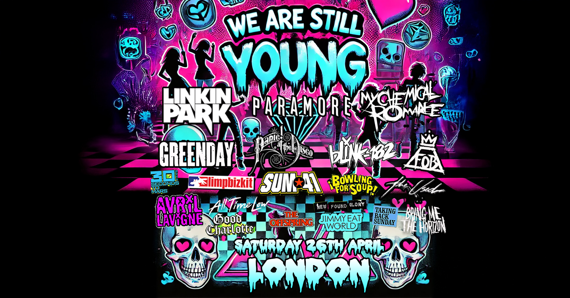 We Are Still Young (London) 🤘