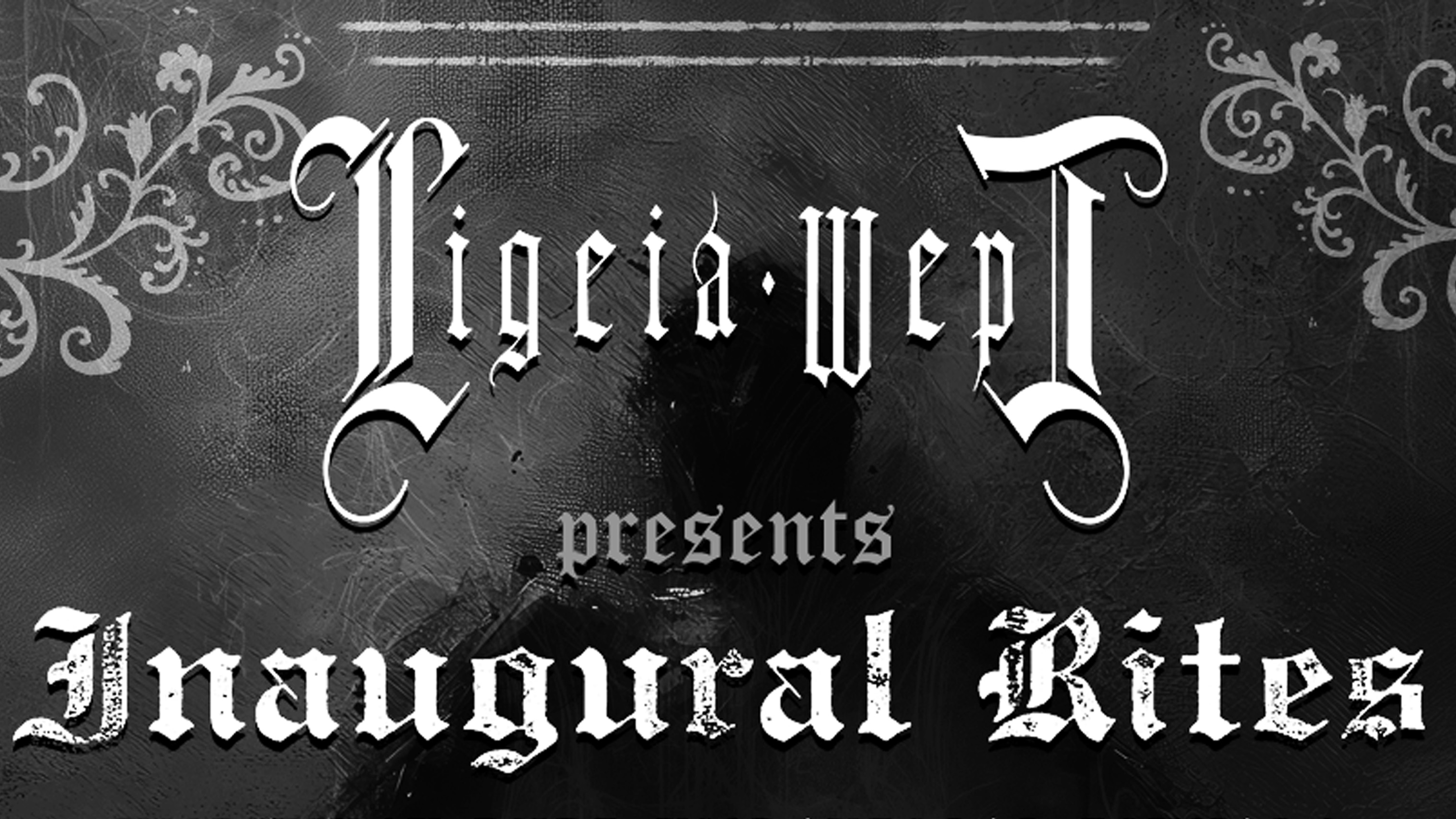 Ligeia Wept presents Inaugural Rites + Mourning of the Heretic