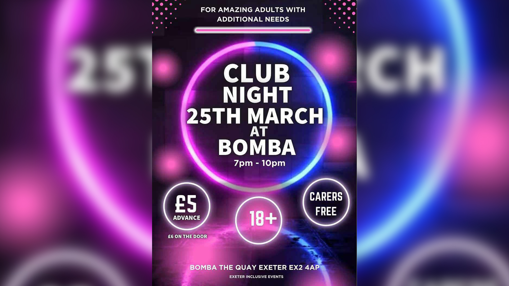 Adults With Additional Needs – Club Night – Tues 25 Feb 2025 – Bomba – Exeter Quay