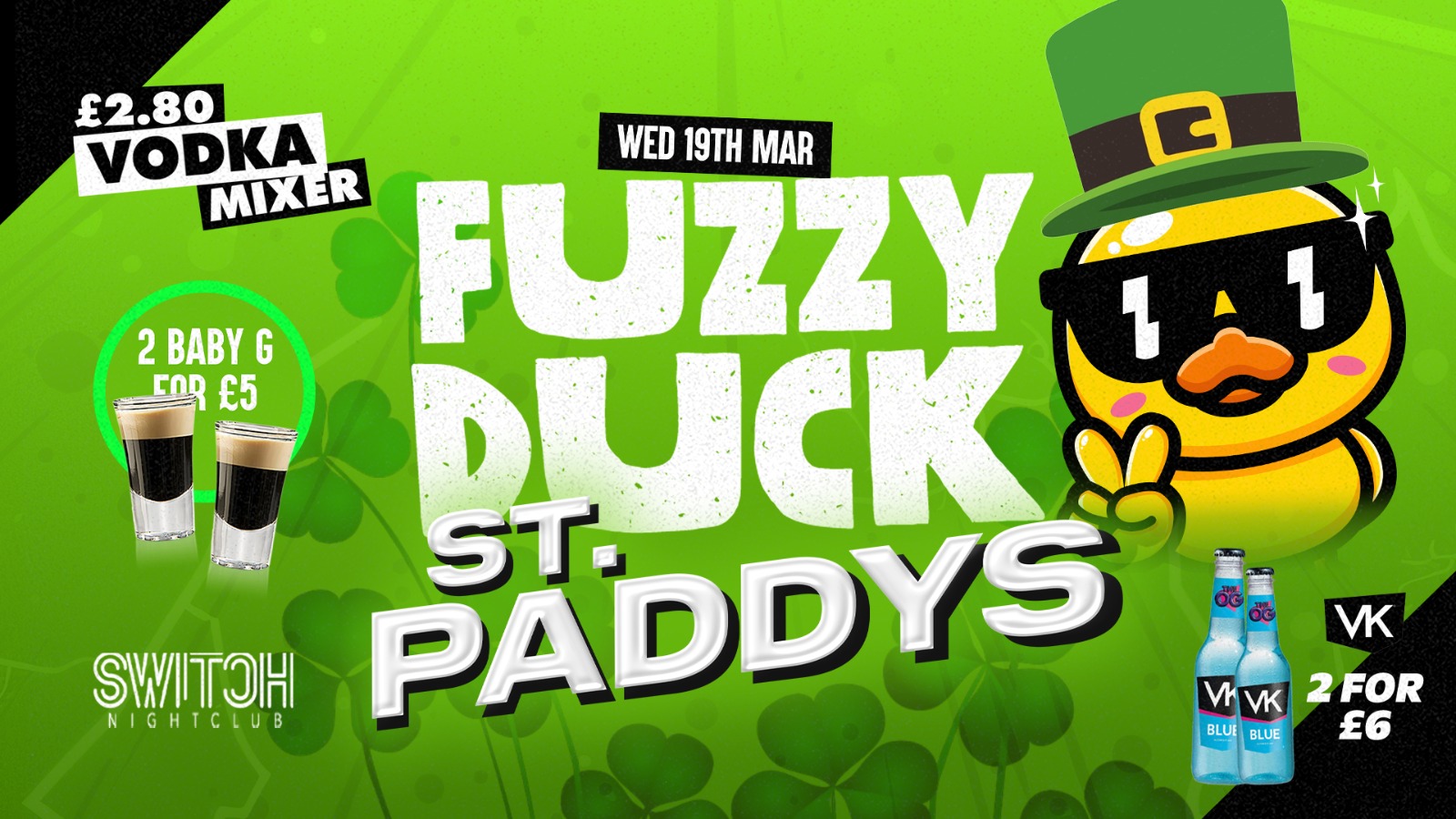 Fuzzy Duck | Student Socials £2.80 Vodka Mixers ALL NIGHT!