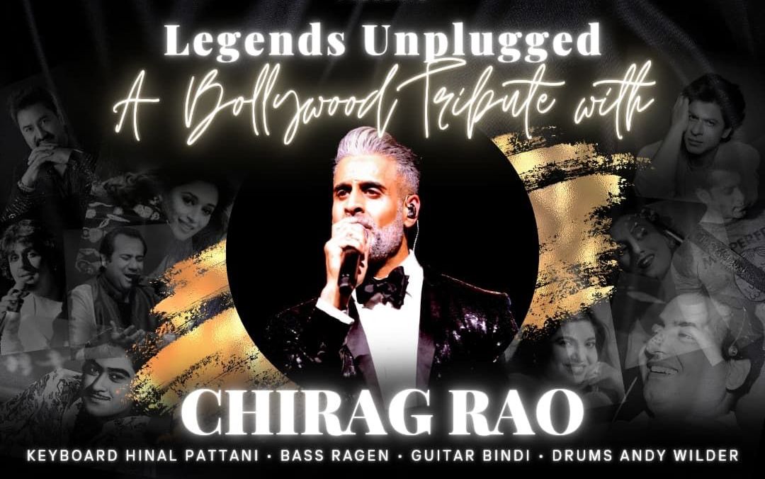 Legends Unplugged – A Bollywood Tribute With Chirag Rao