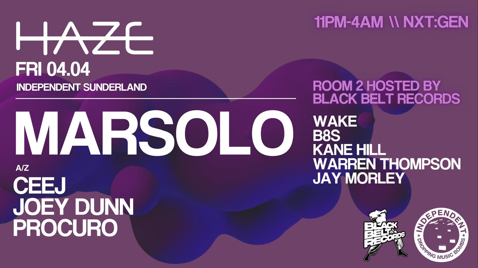 Haze NXT:GEN [#003] Presents Marsolo + Support