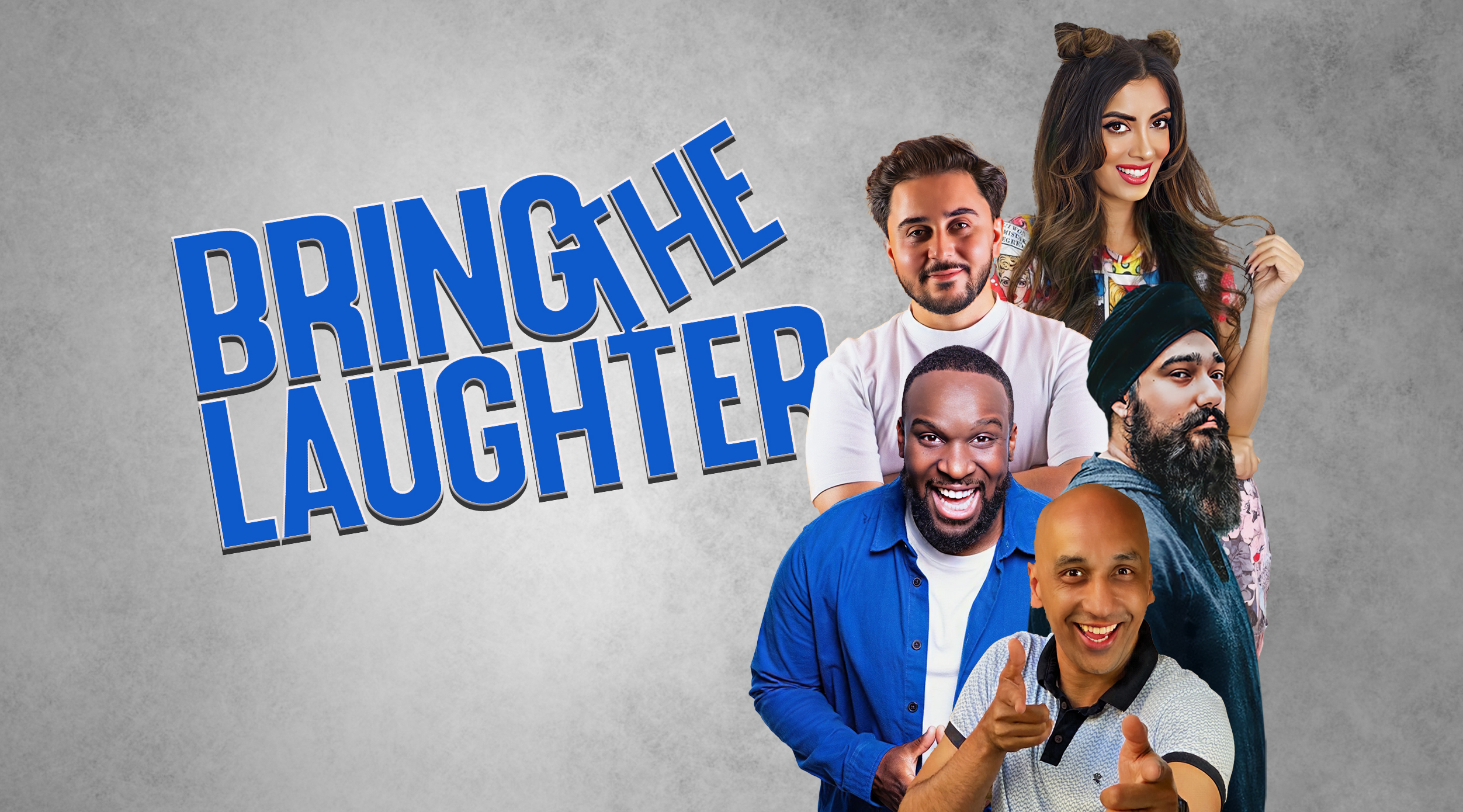 Bring The Laughter – Watford **