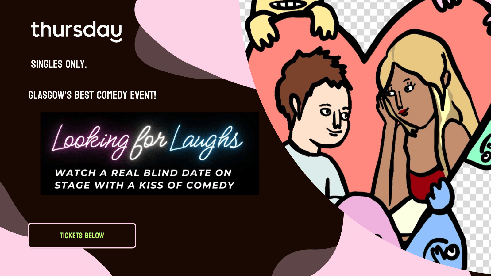 Thursday X Looking for Laughs | Blackfriars of Bell st | Glasgow (Age: 25-35)