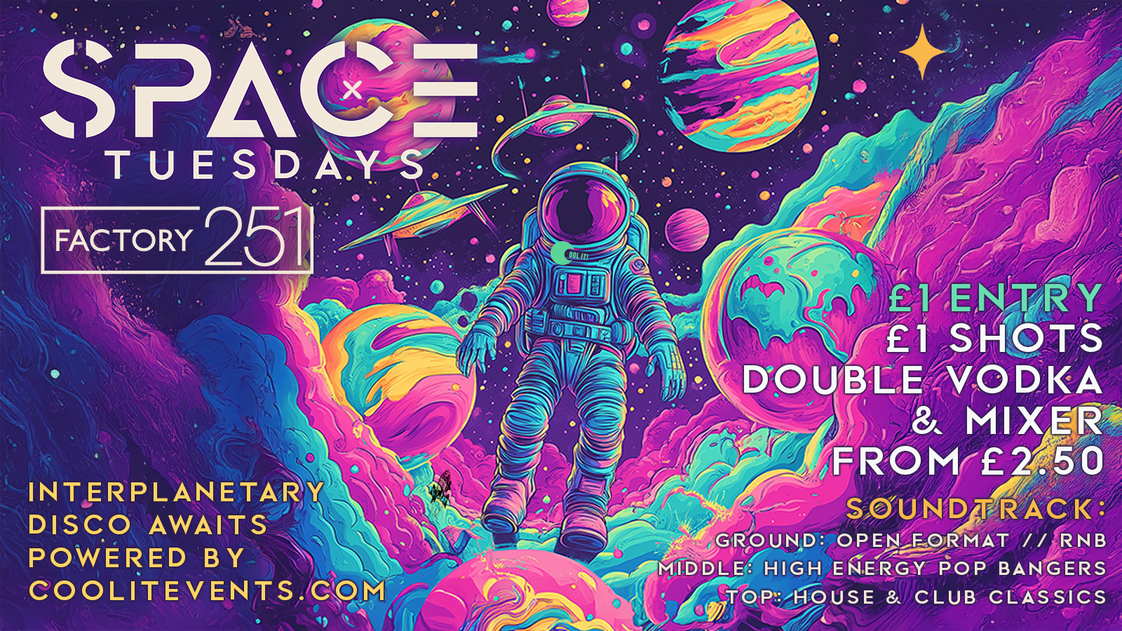 SPACE TUESDAYS –  🪐👽 – BRAND NEW STUDENT NIGHT : £2.50 DOUBLES & £1 TICKETS 🛸