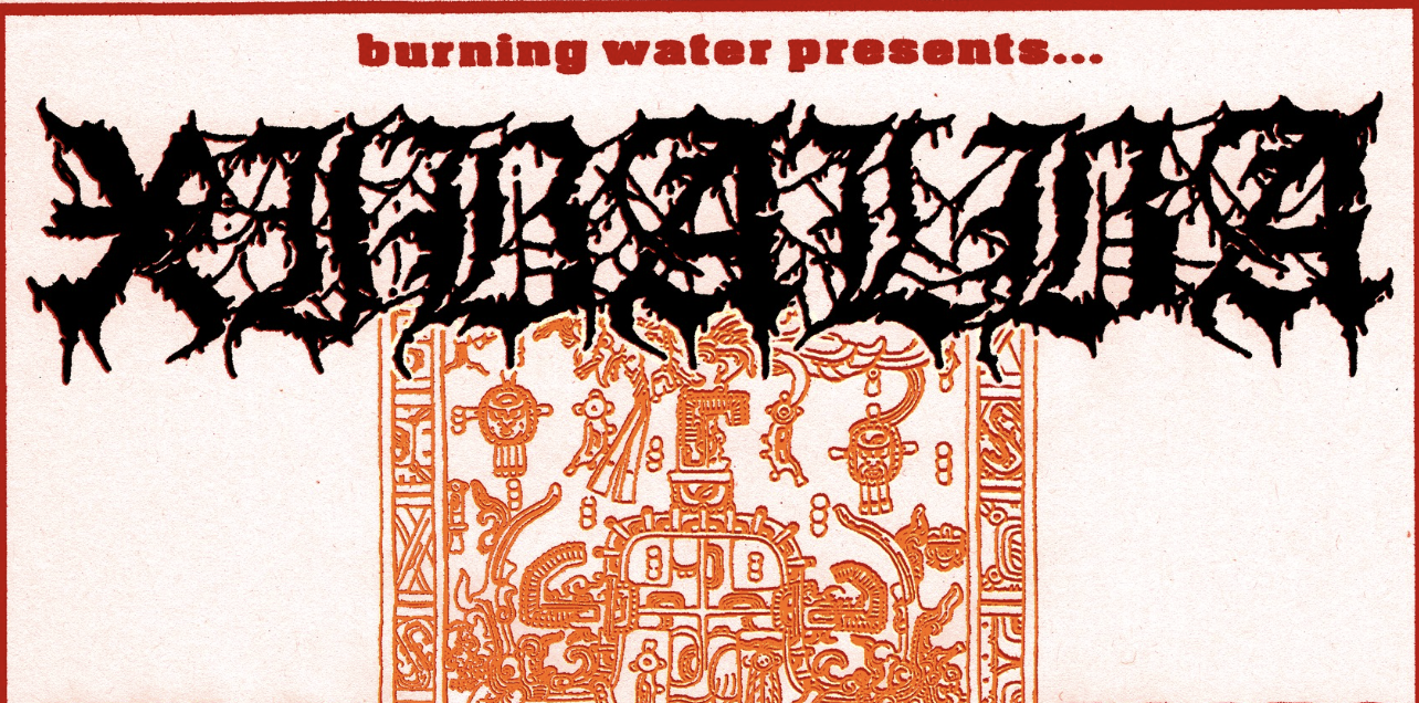 XIBALBA + EXTINGUISH