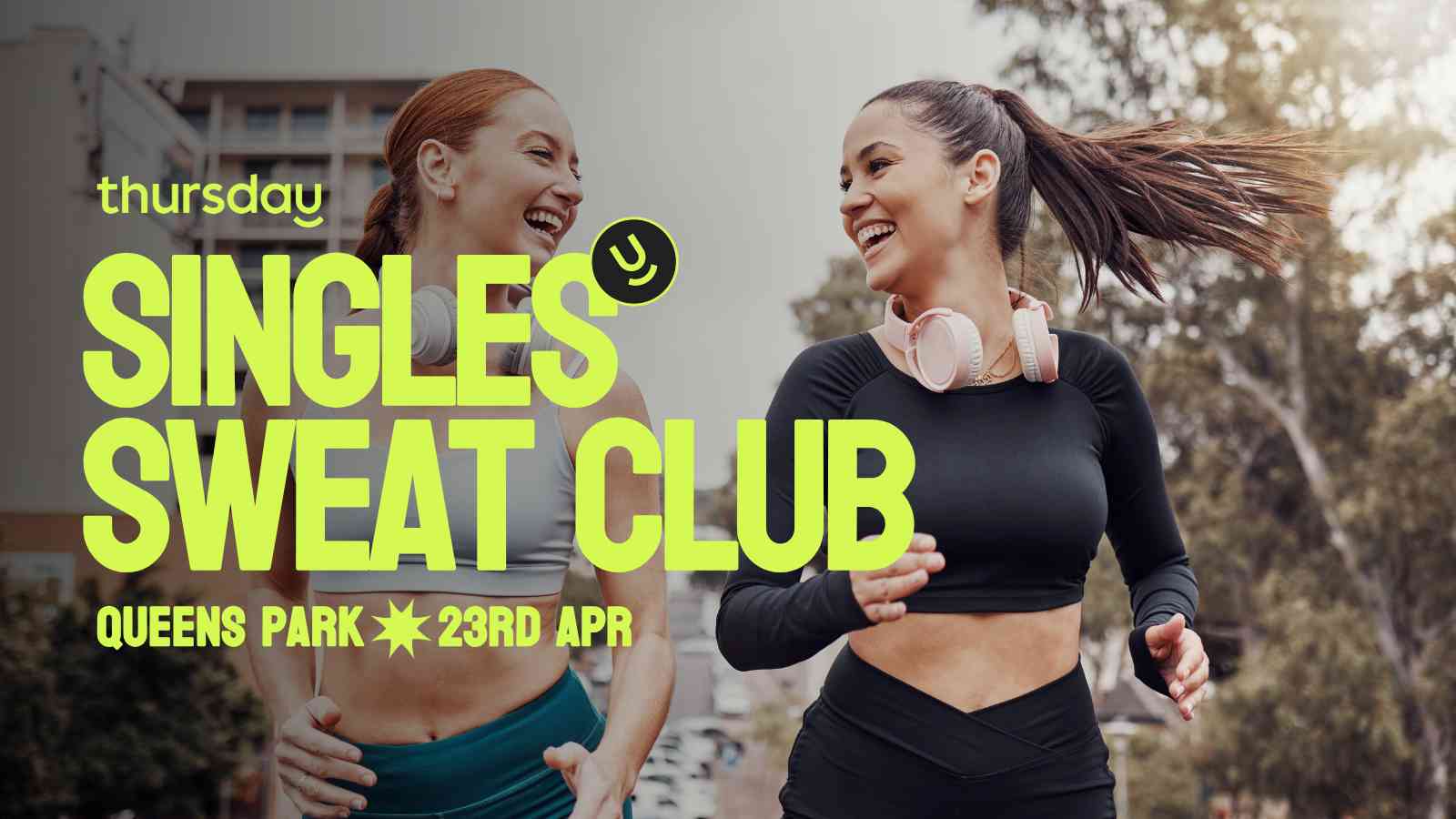 Saturday | 💪 Singles Sweat Club | Crows Nest