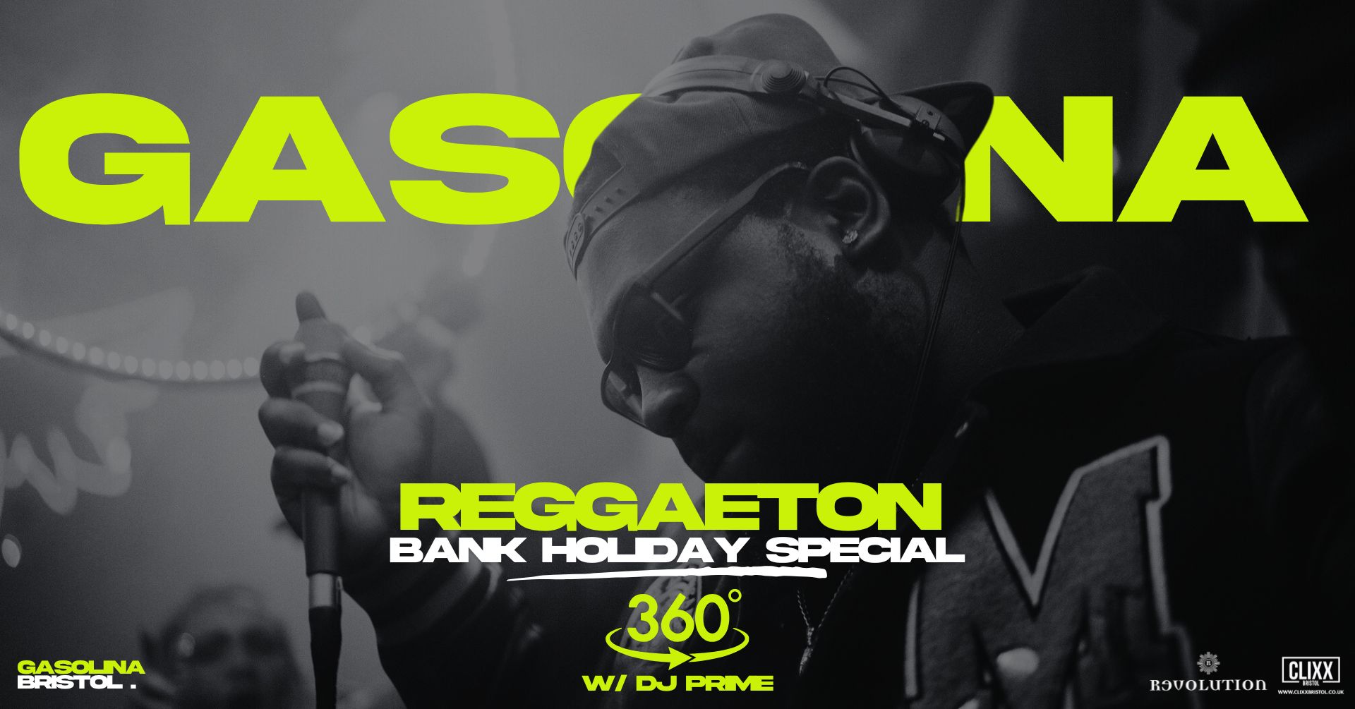 Gasolina Bristol 🔥 Bank Holiday x Reggaeton Night w/ DJ Prime x 360