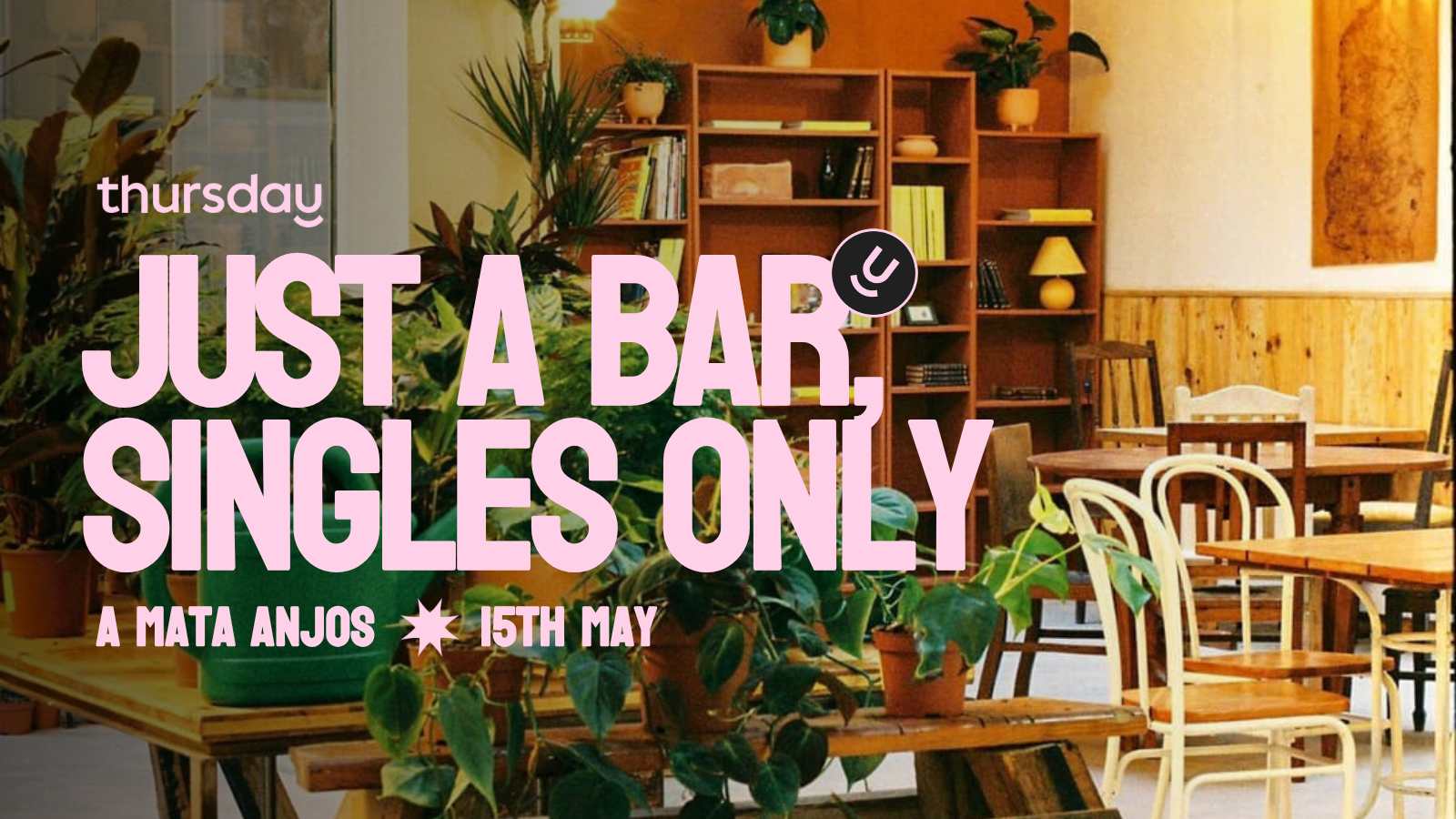 Thursday | A Mata Anjos | Singles Night