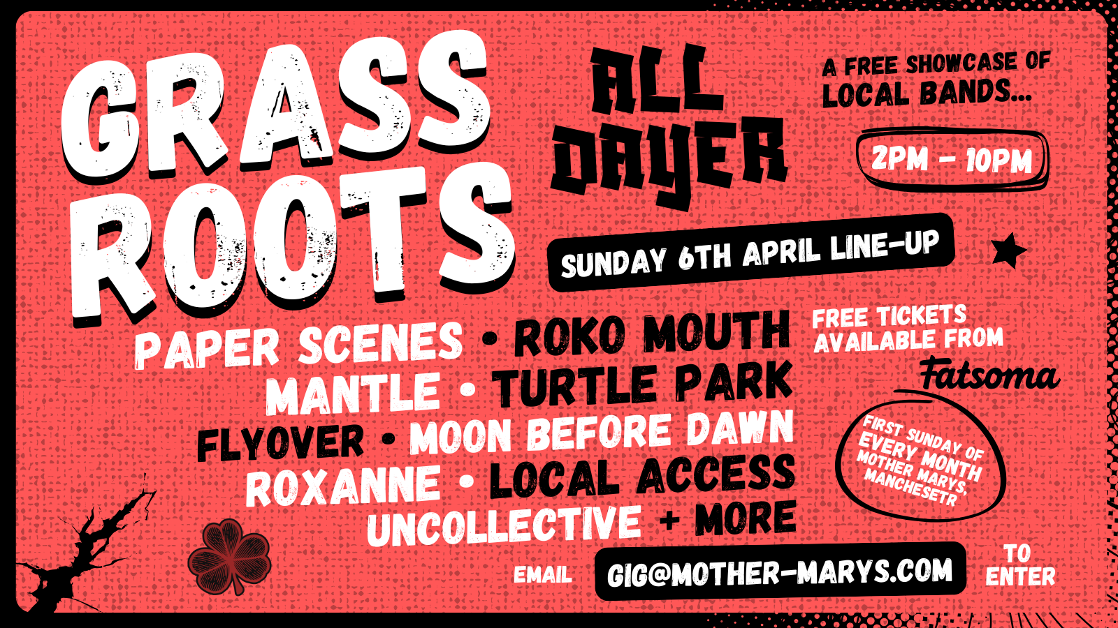 GRASSROOTS ALL DAYER: 002:  FREE ENTRY SHOWCASE