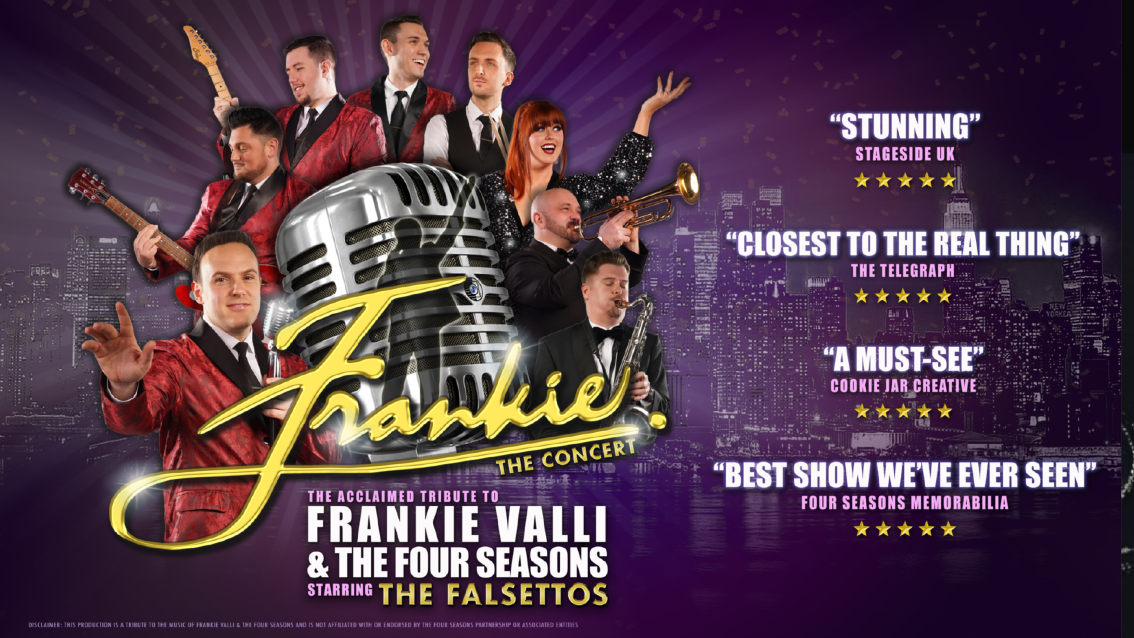 🚨 THIS SUNDAY! FRANKIE The Concert – the No.1 show to Frankie Valli & The Four Seasons