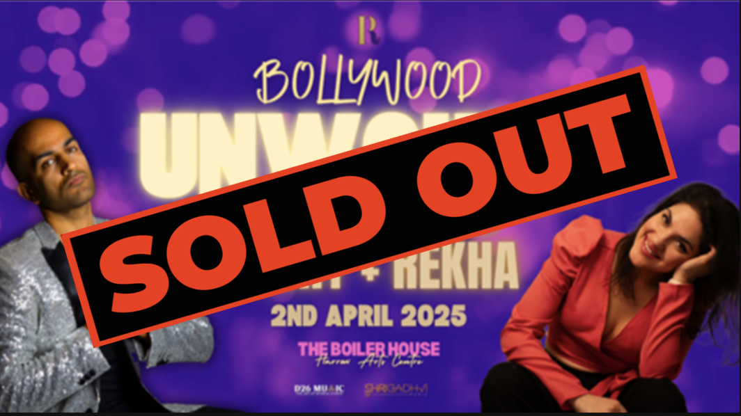 Bollywood Unwound – Harrow ** SOLD OUT – Join Waiting List **